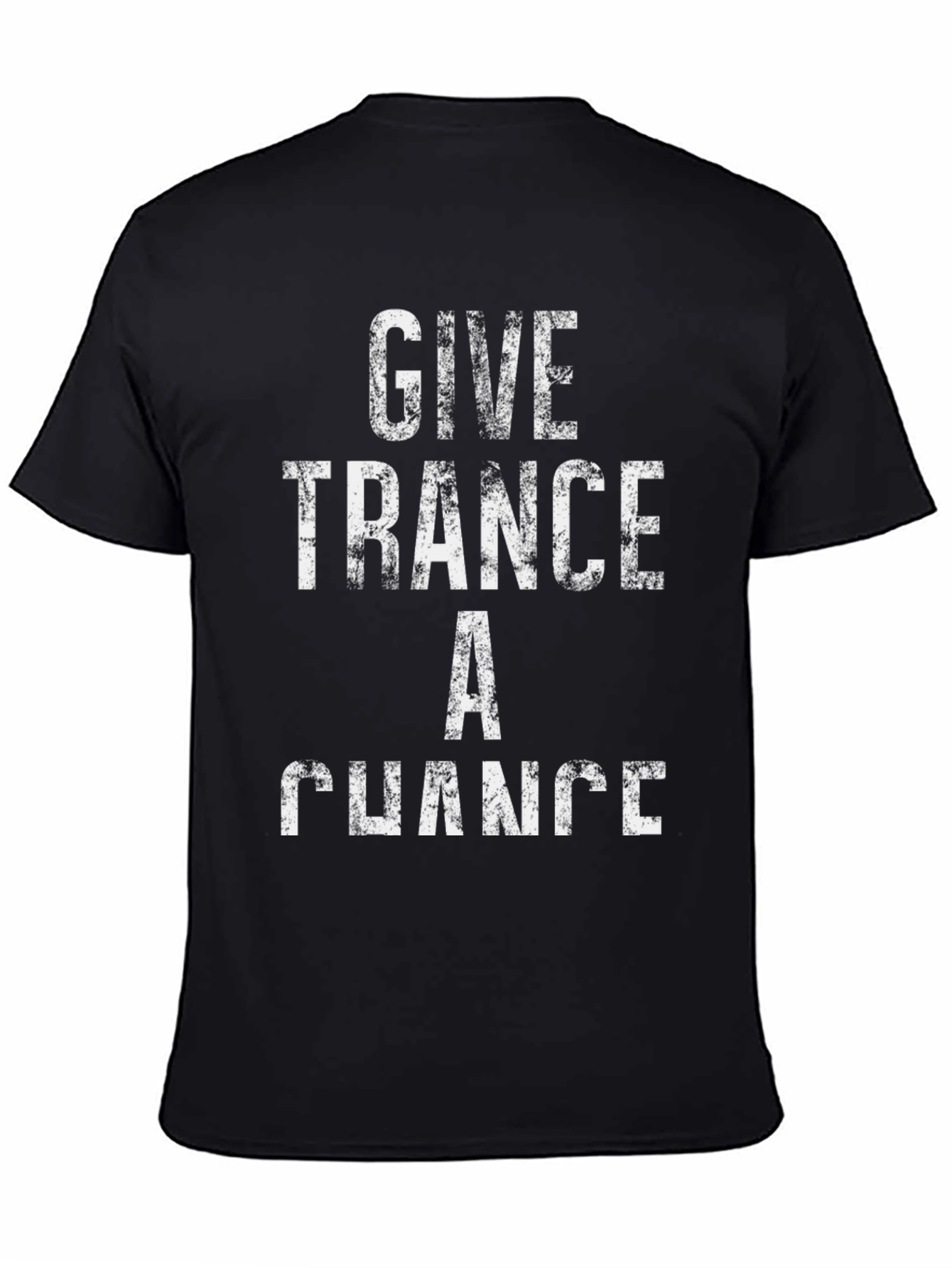 Give Trance A Chance Mens Black Graphic Tee