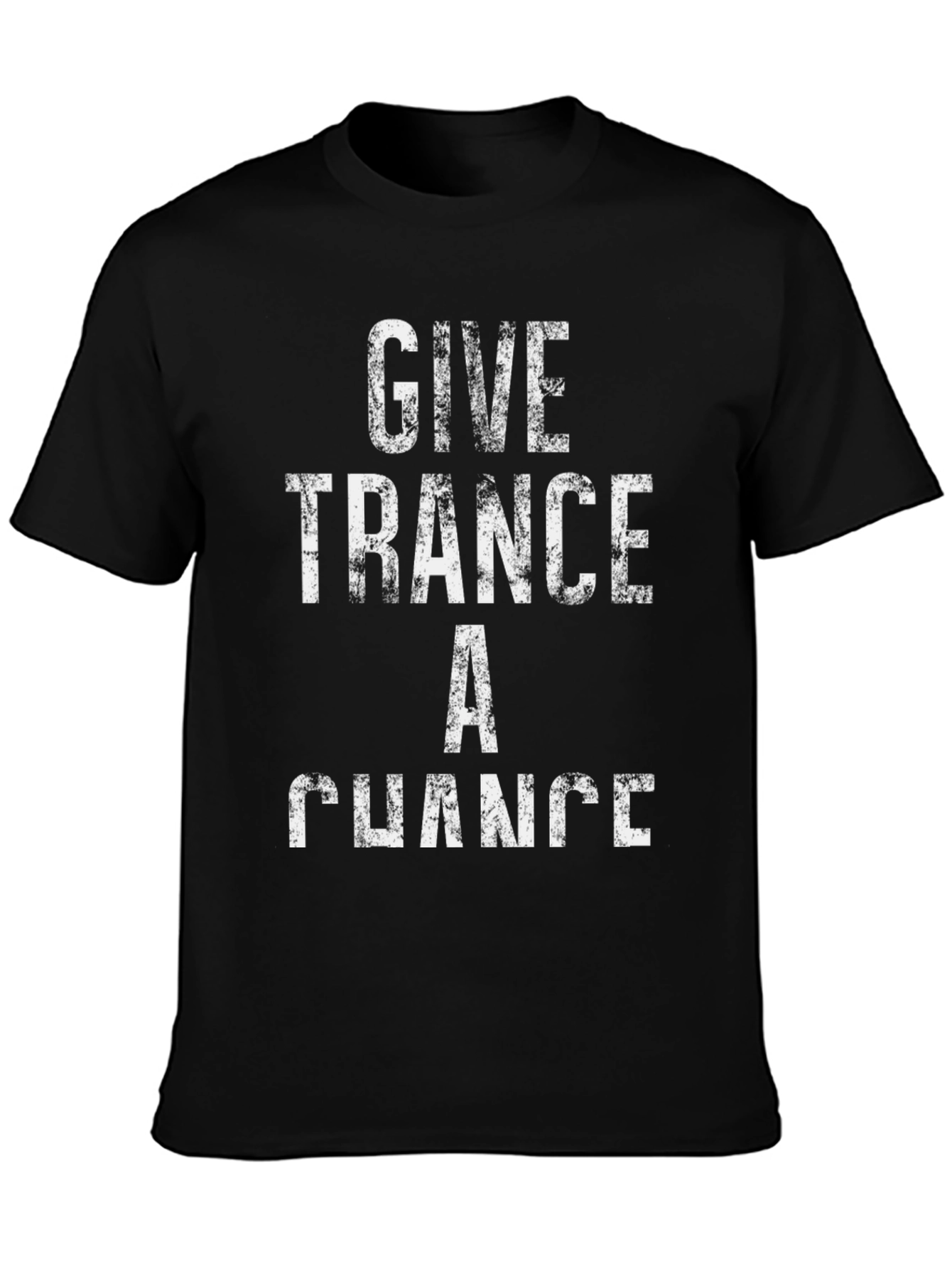 Give Trance A Chance Mens Black Graphic Tee