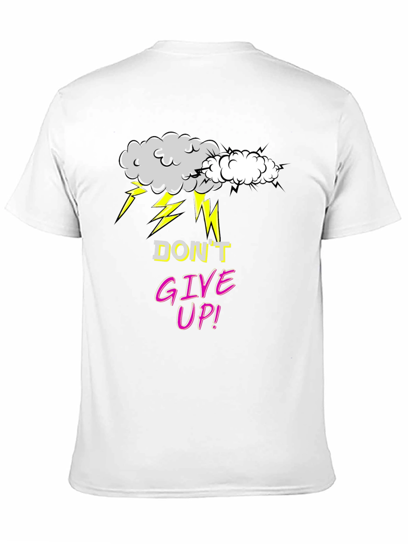 Dont Give Up Graphic T-Shirt
