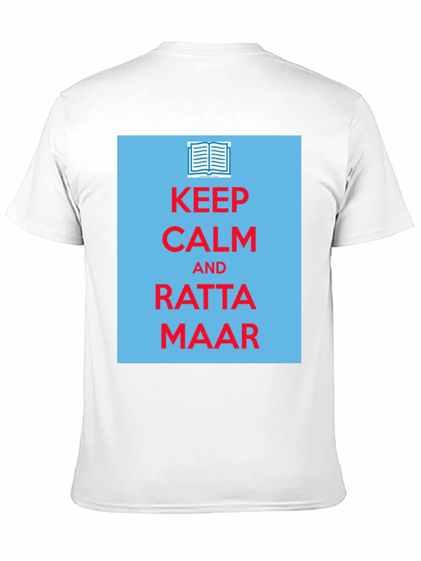 Keep Calm Ratta Maar T-Shirt
