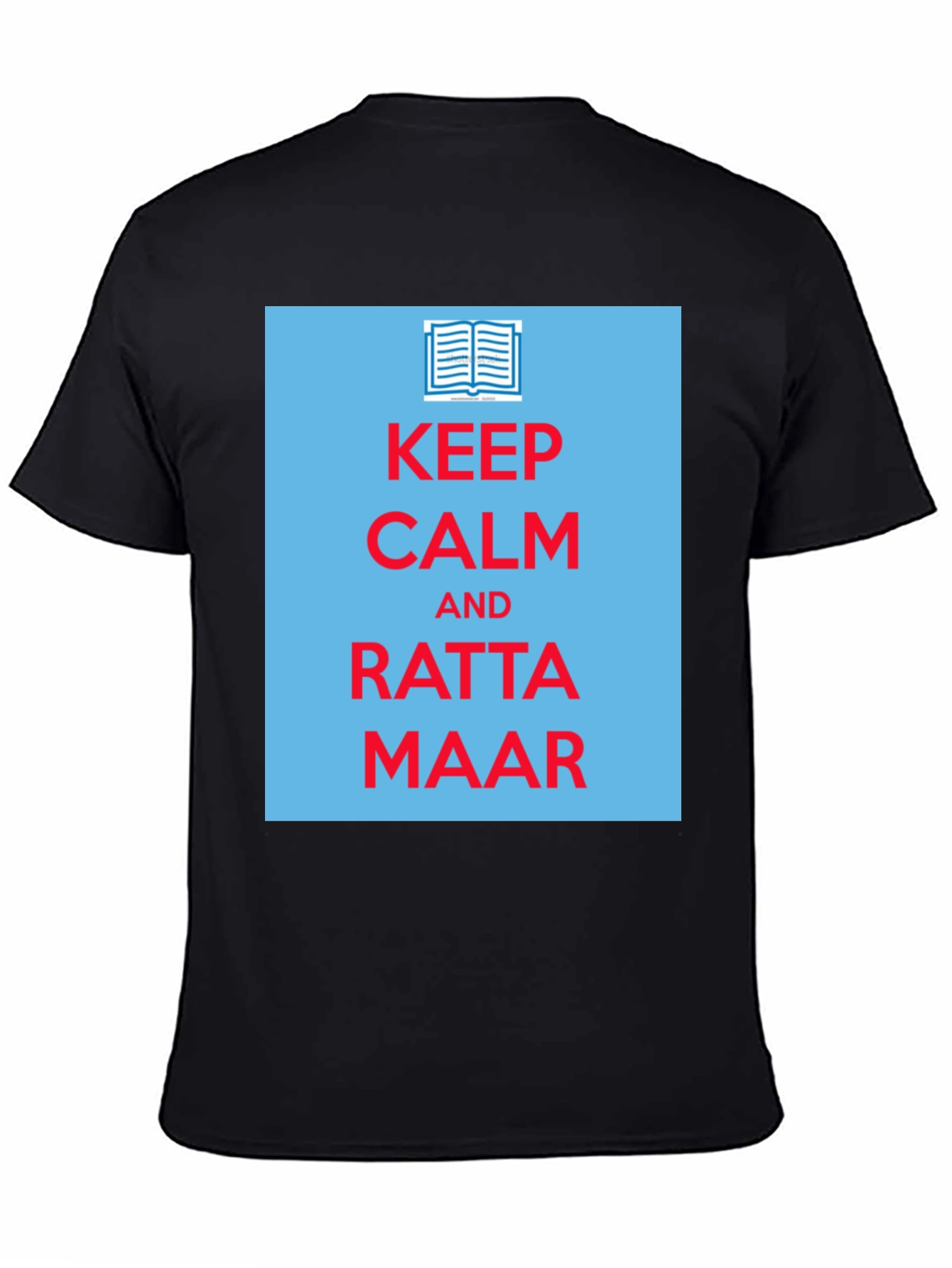 Keep Calm Ratta Maar T-Shirt
