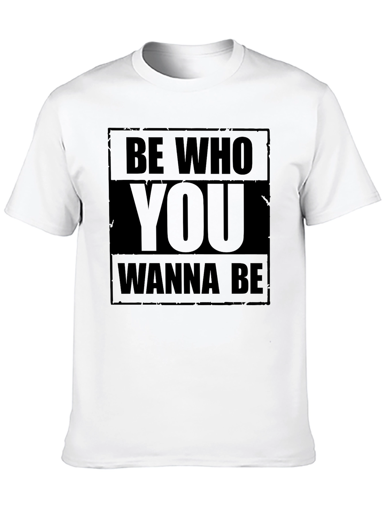 Be Who You Wanna Be Black T-Shirt Graphic Print