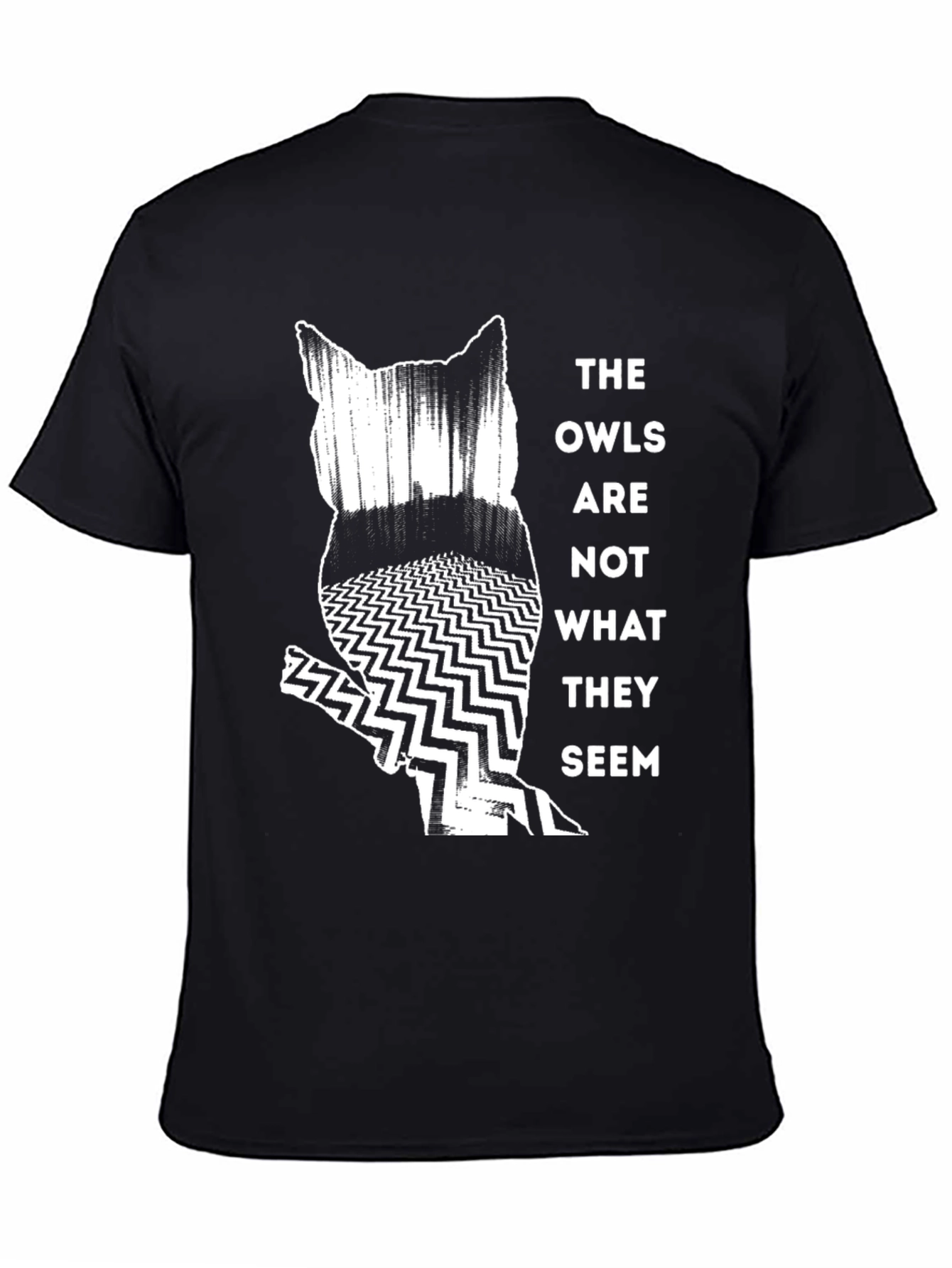 The Owls Are Not What They Seem T-Shirt