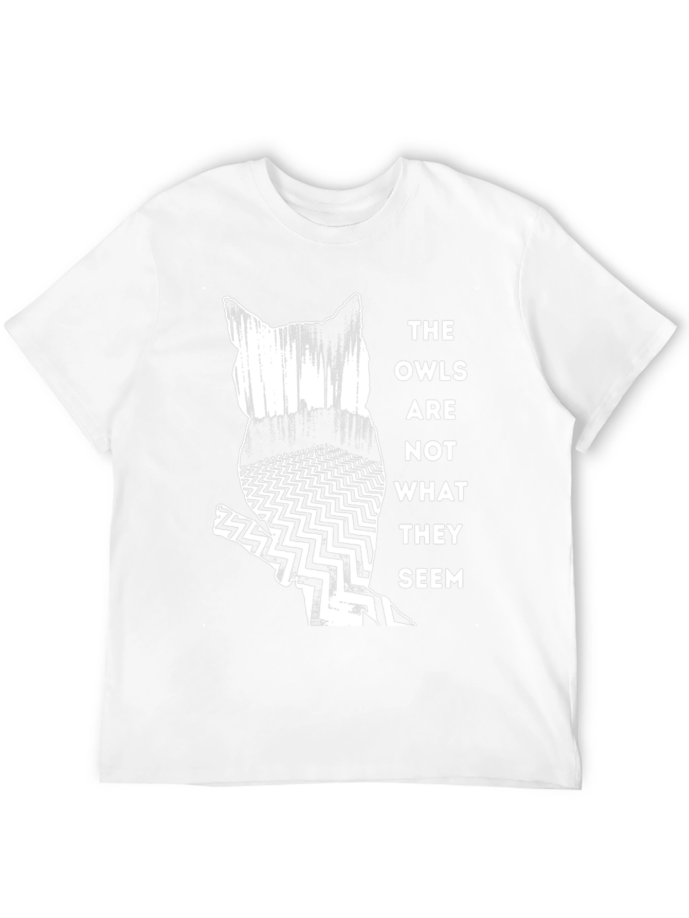 The Owls Are Not What They Seem T-Shirt