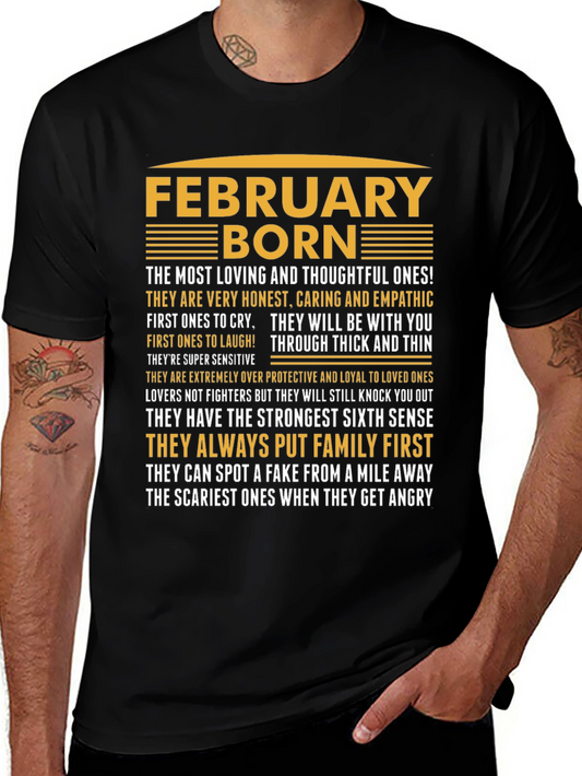 February Born T-Shirt - Loving Thoughtful Strong