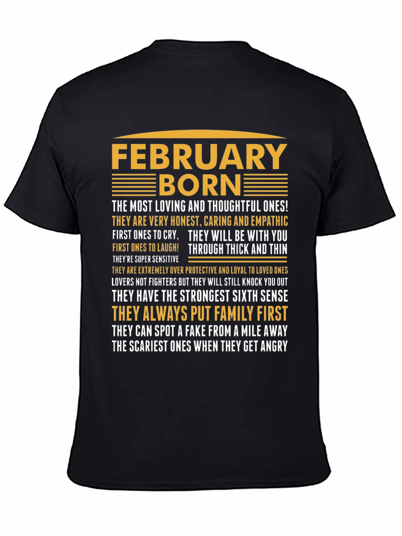 February Born T-Shirt - Loving Thoughtful Strong