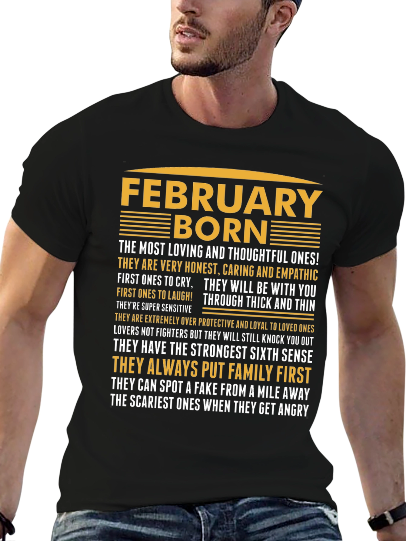 February Born T-Shirt - Loving Thoughtful Strong