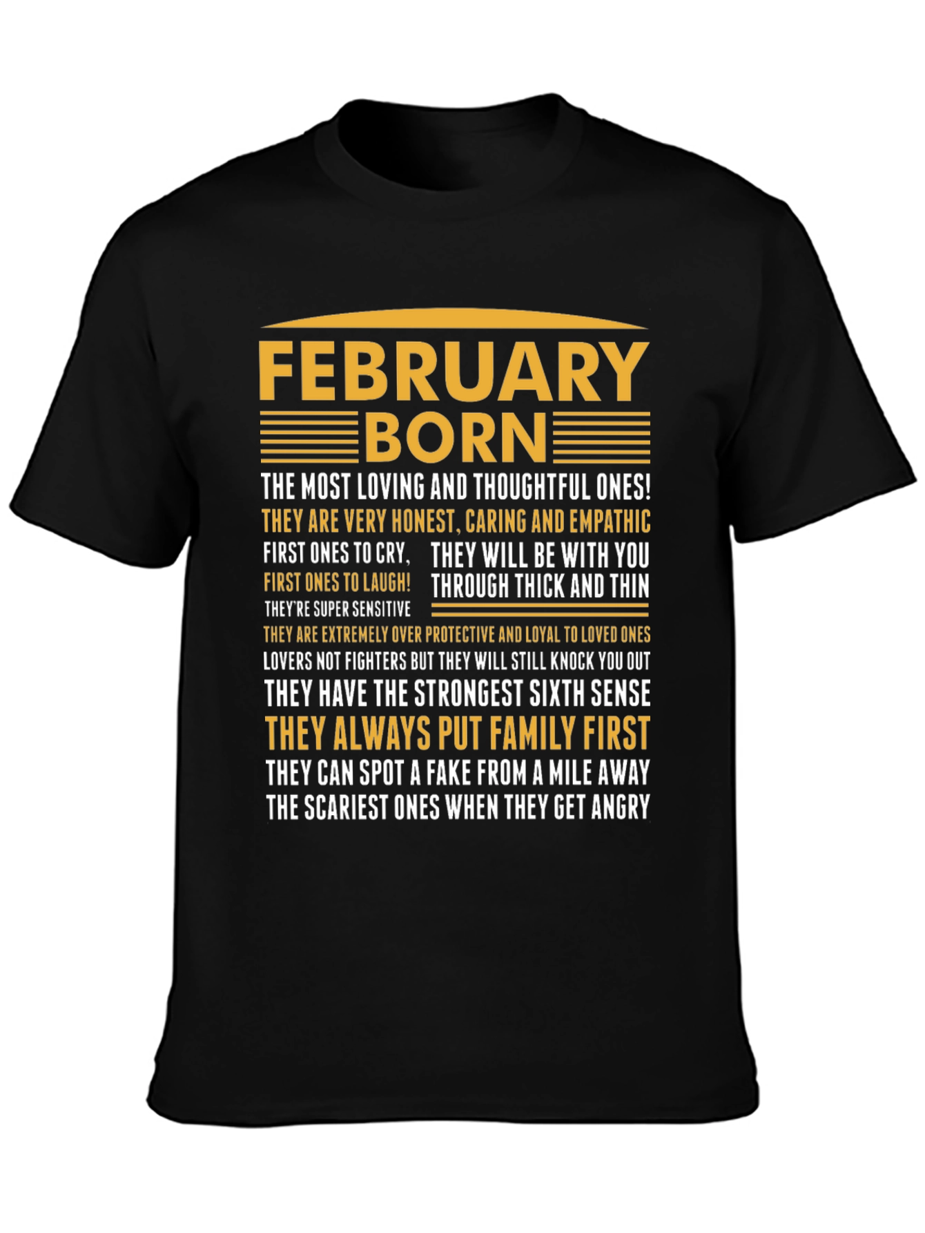 February Born T-Shirt - Loving Thoughtful Strong