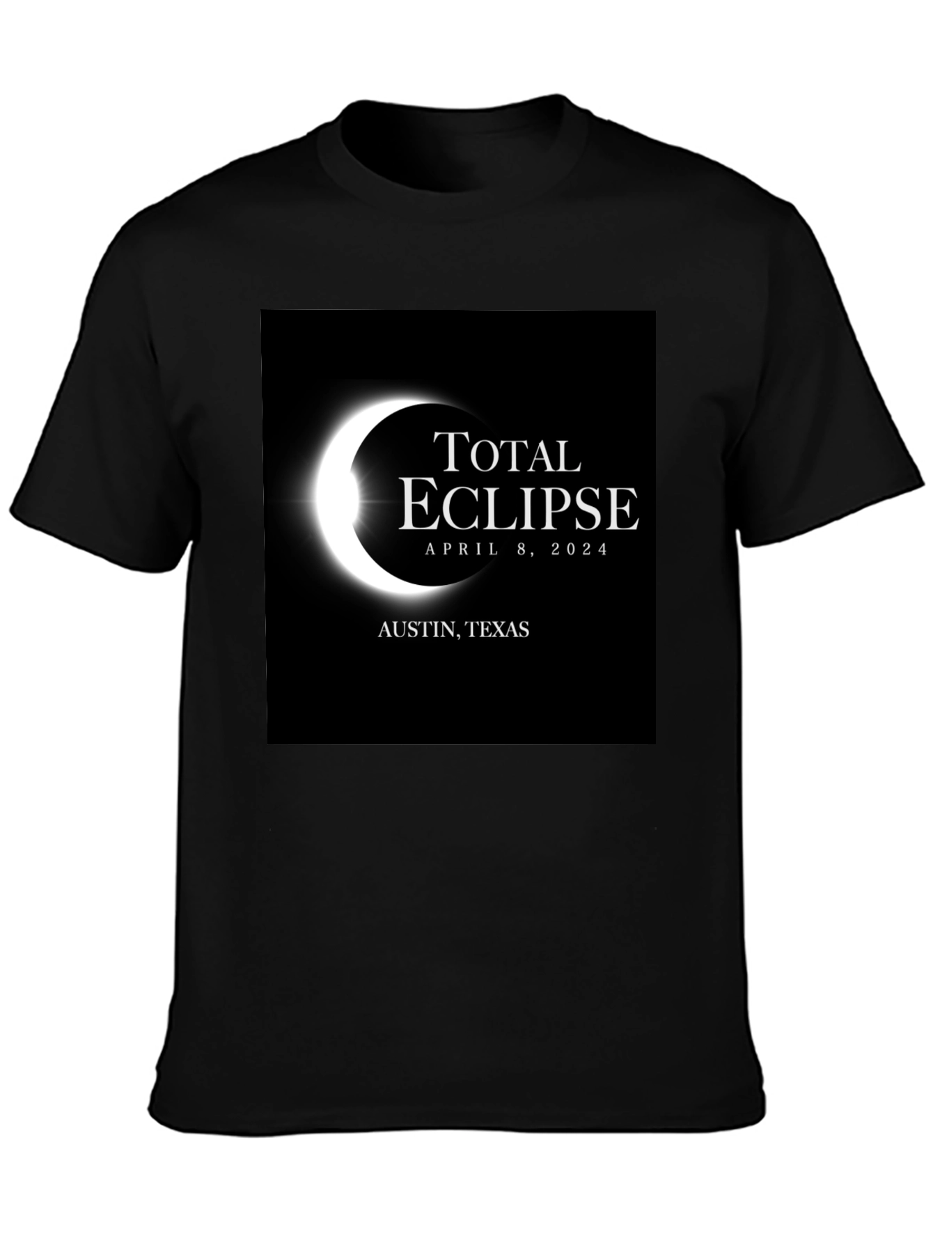 Total Eclipse April 8 2024 T-Shirt - Austin Texas
