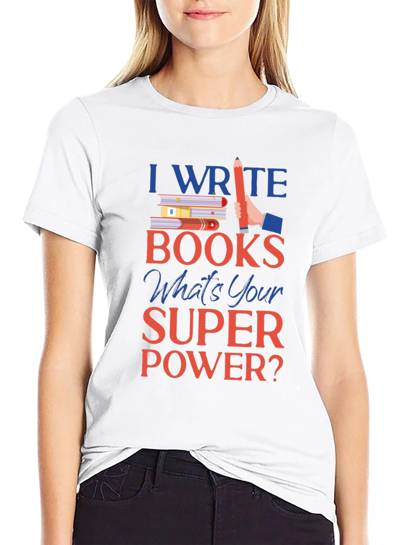 I Write Books T-Shirt - Writer Superpower Tee