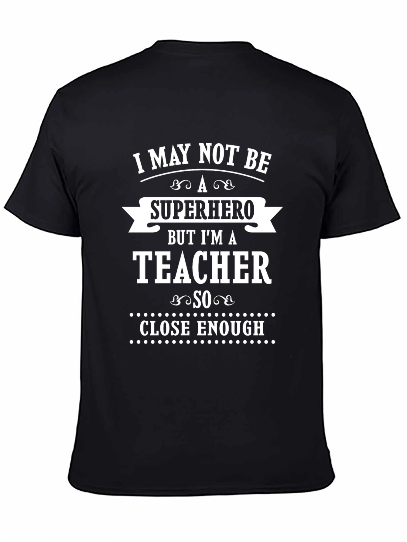 Superhero Teacher T-Shirt - Black Graphic Tee