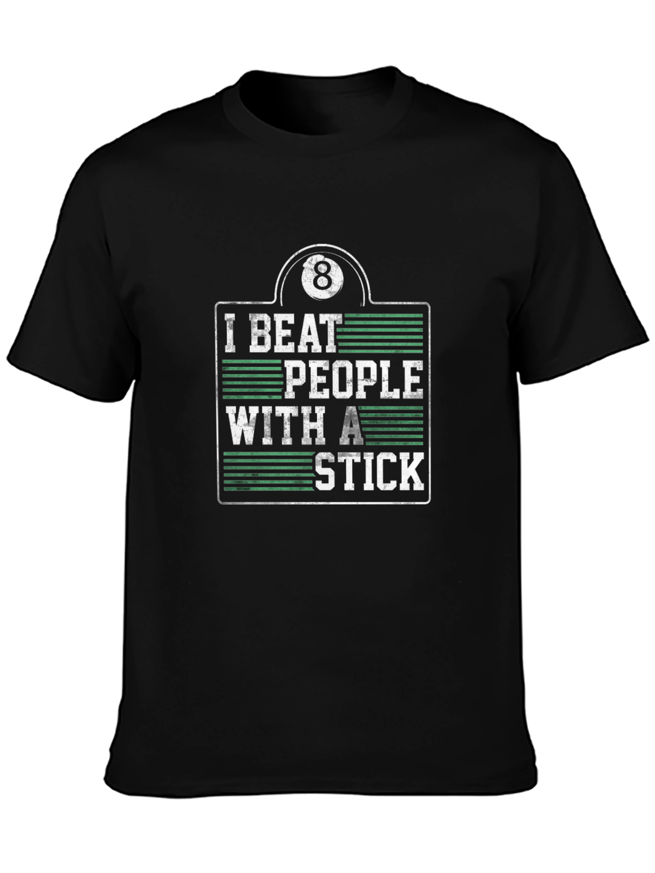 I Beat People With a Stick T-Shirt