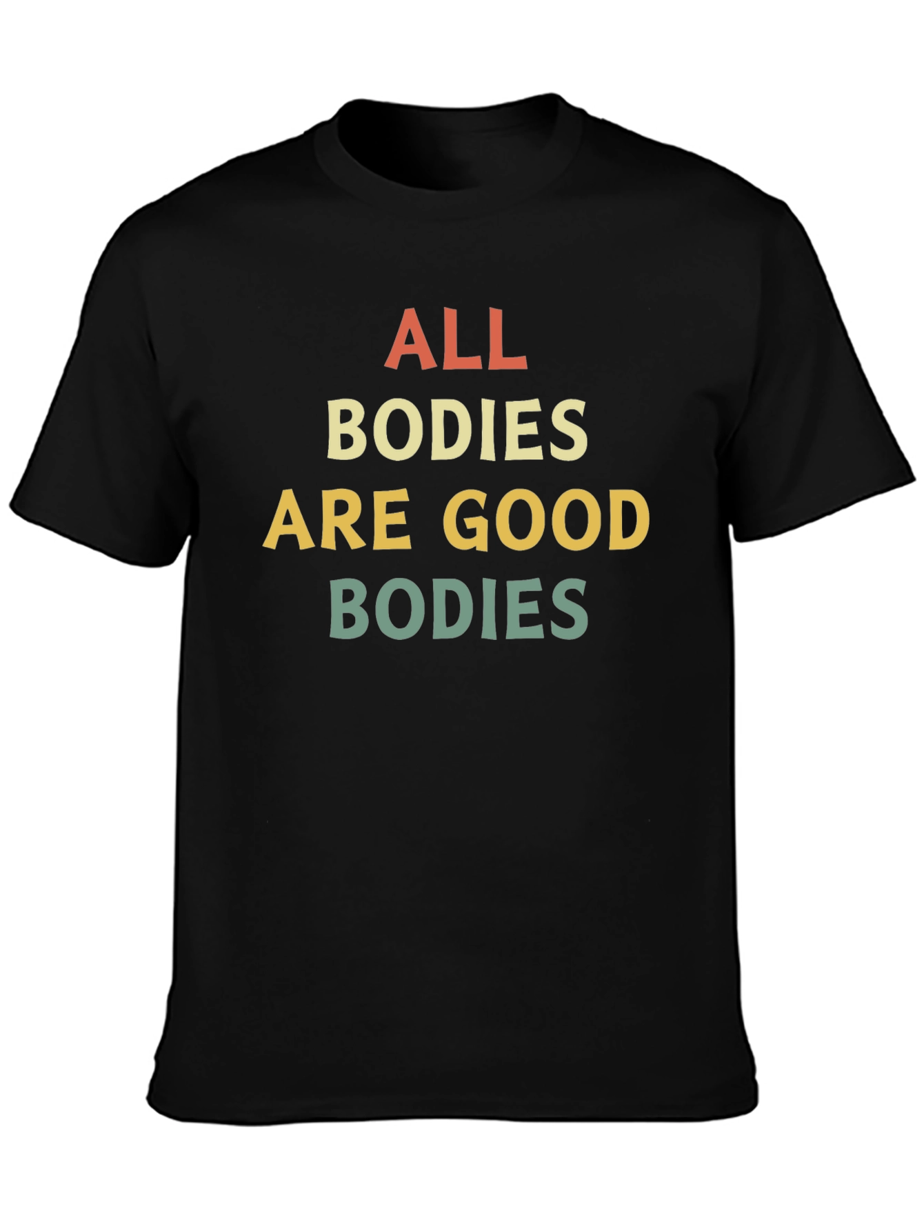 All Bodies Are Good Bodies Graphic Tee