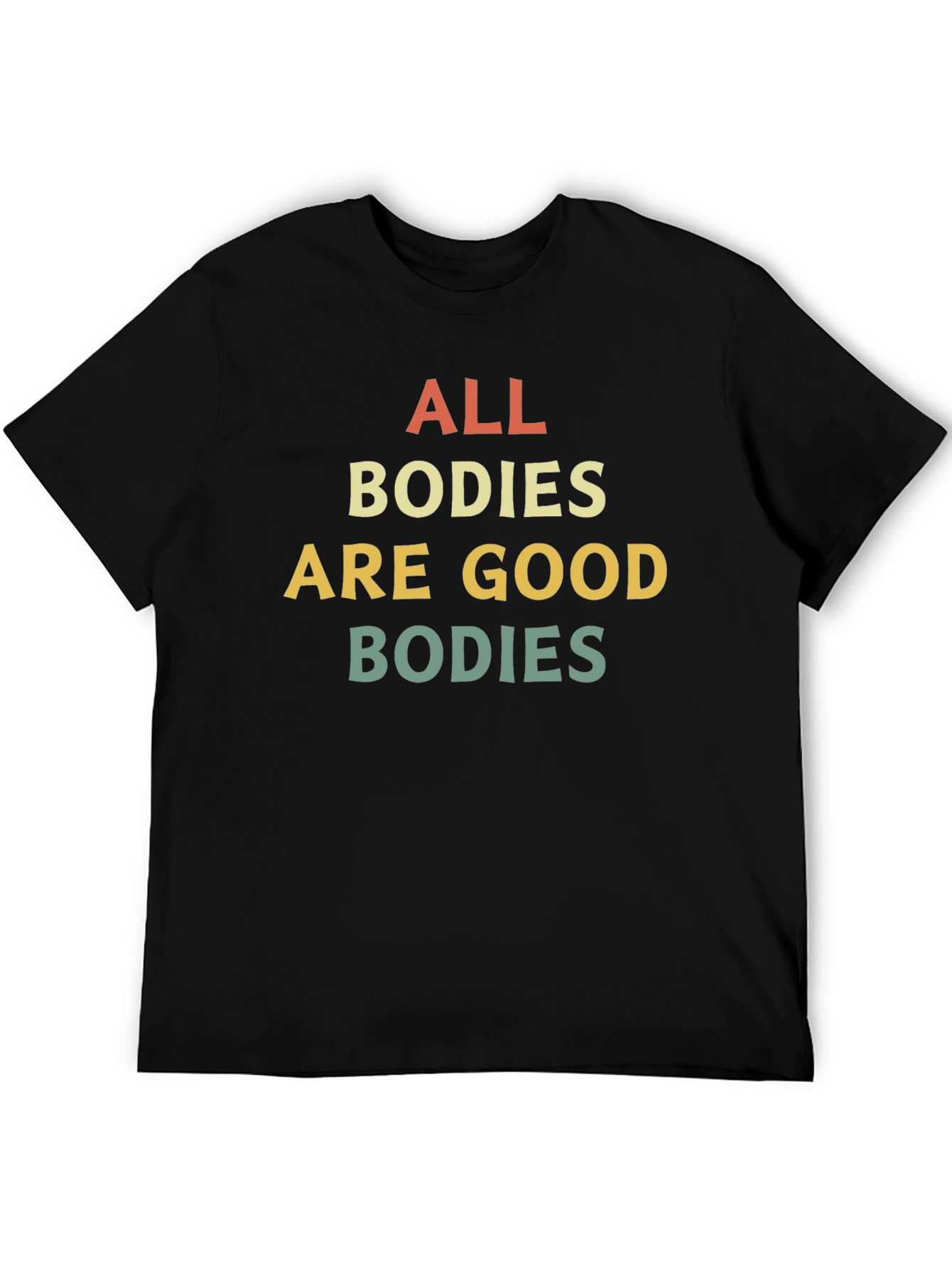 All Bodies Are Good Bodies Graphic Tee