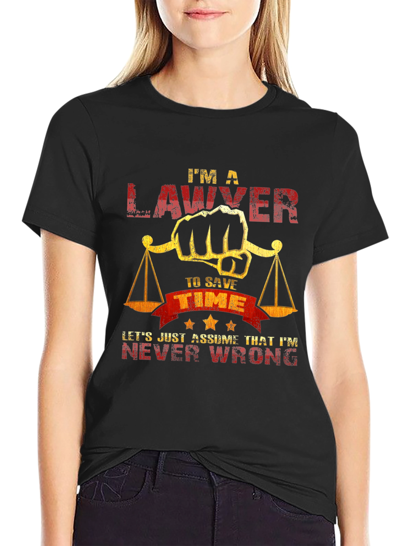 Lawyer Never Wrong Graphic T-Shirt