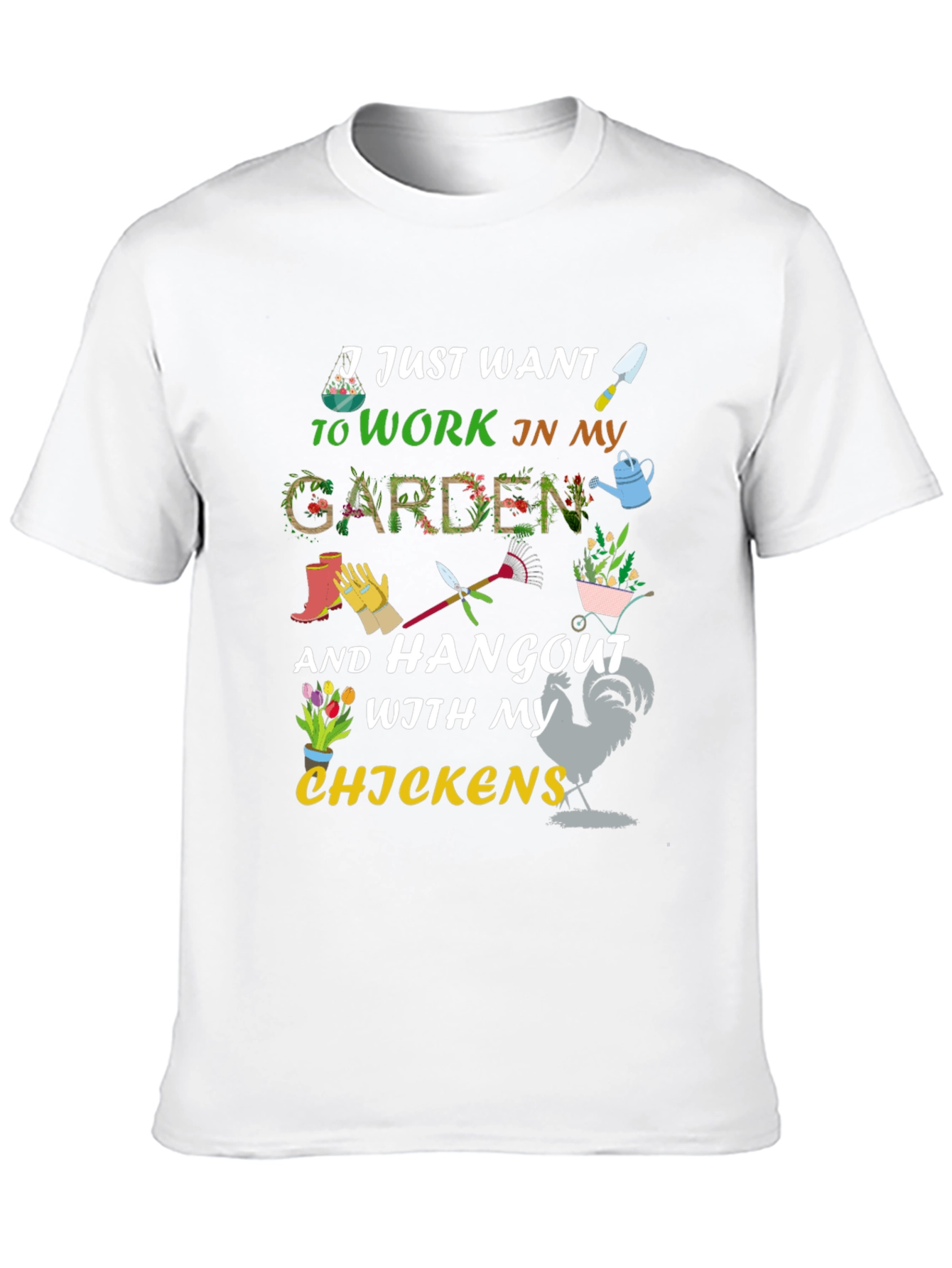 Gardening & Chicken Lover T-Shirt