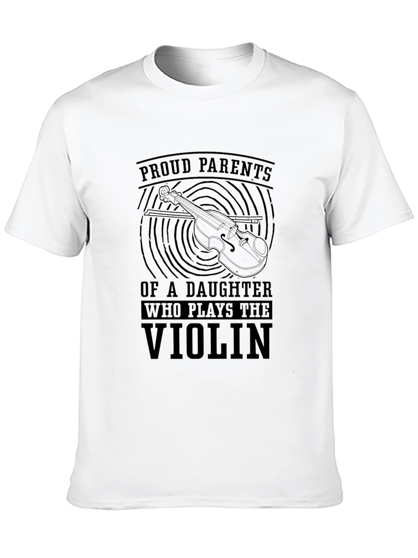 Proud Parents Violin Daughter T-Shirt