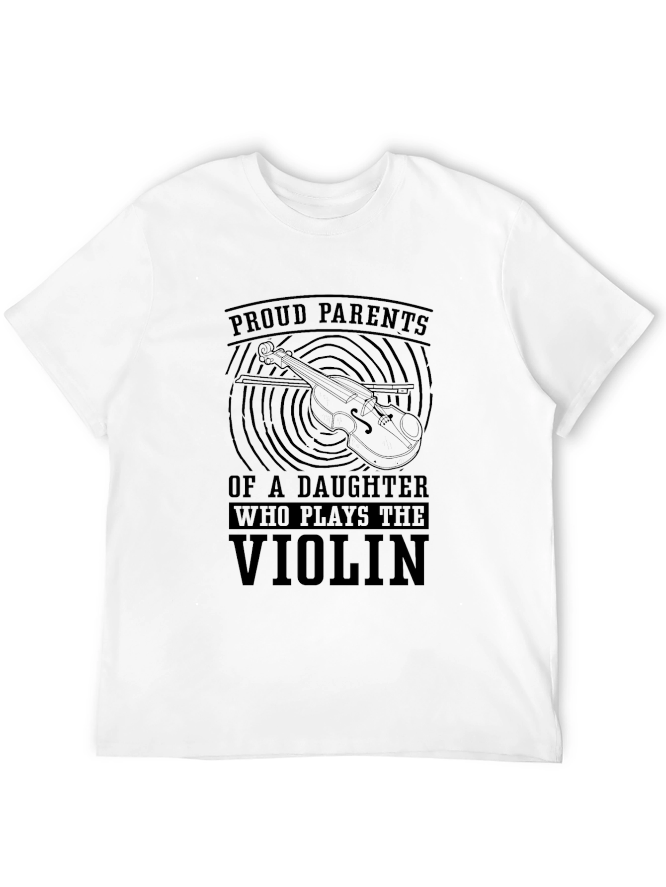Proud Parents Violin Daughter T-Shirt