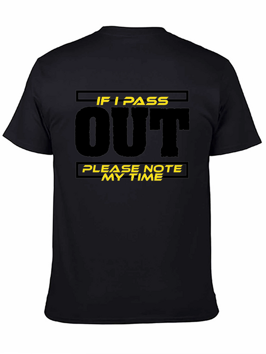 Funny If I Pass Out Note My Time Black T-Shirt