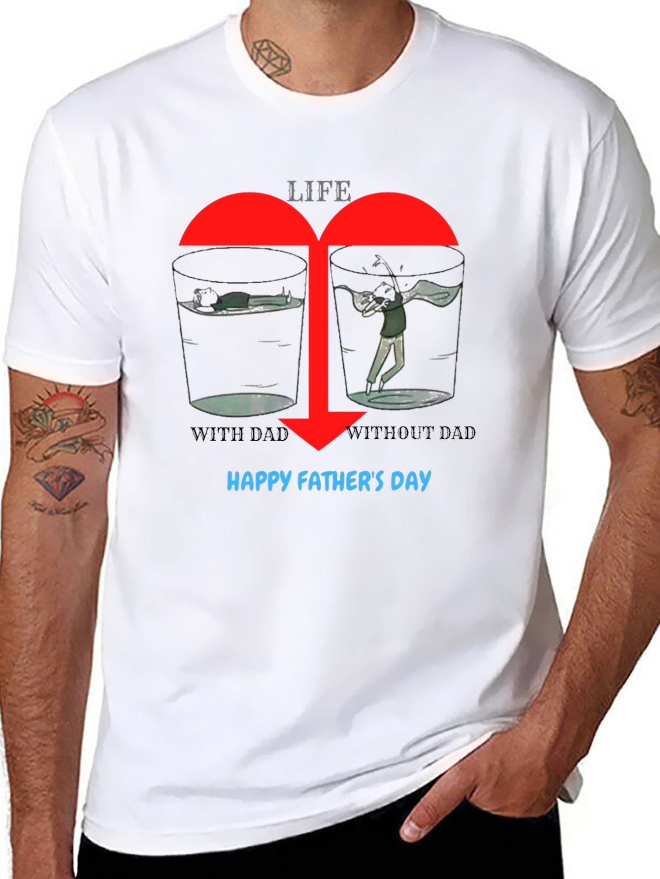 Life With/Without Dad Graphic T-Shirt: Happy Fathers Day