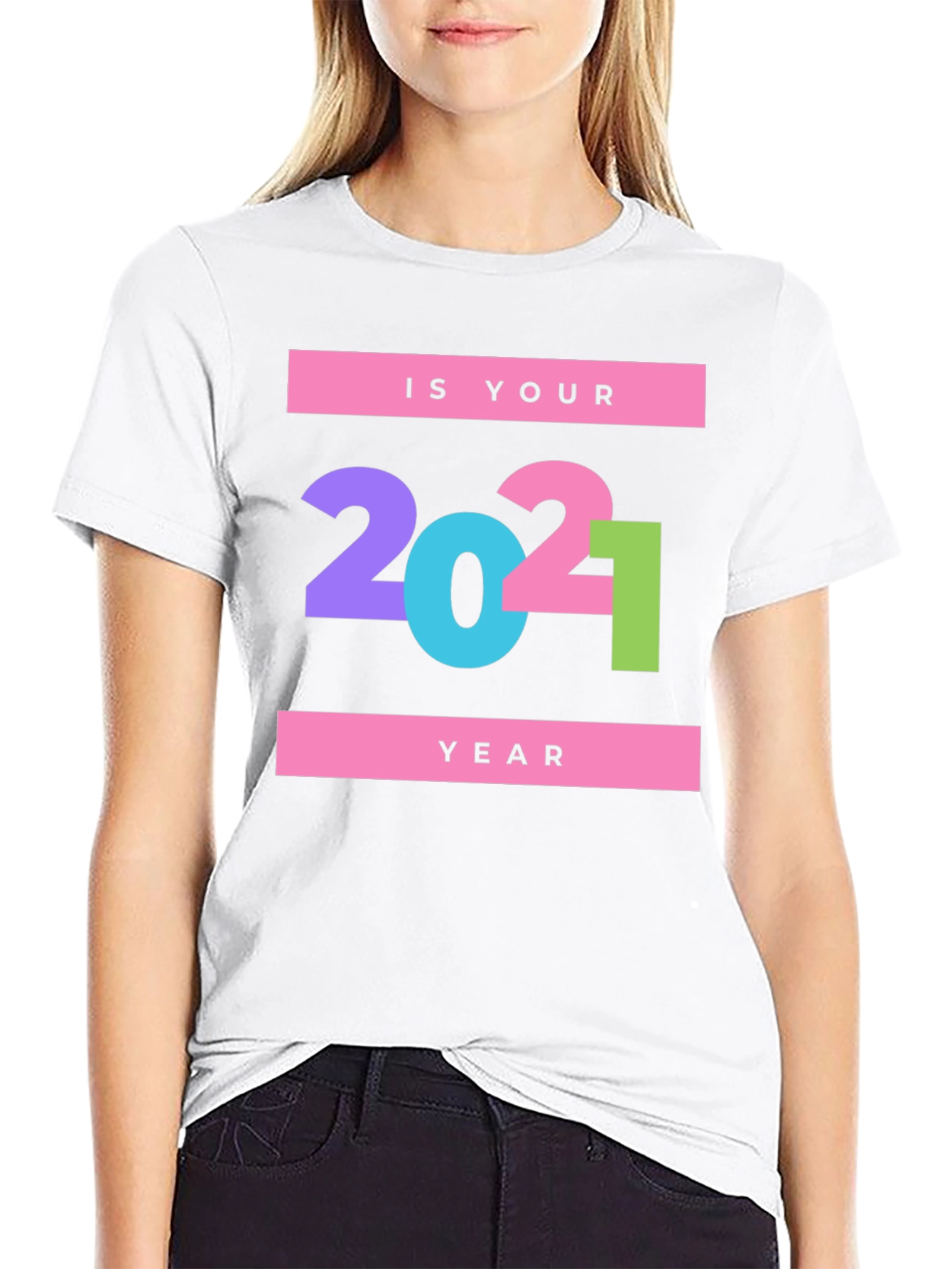 Is Your Year? 2021 Graphic Print Black T-Shirt