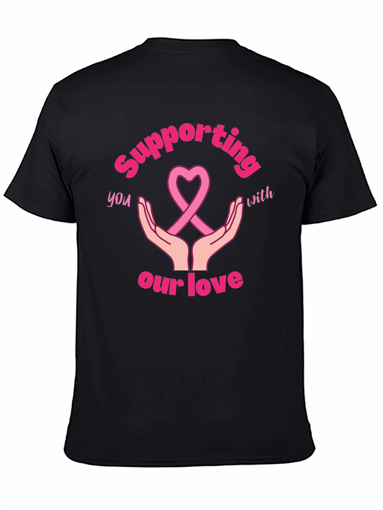 Supporting You With Our Love T-Shirt