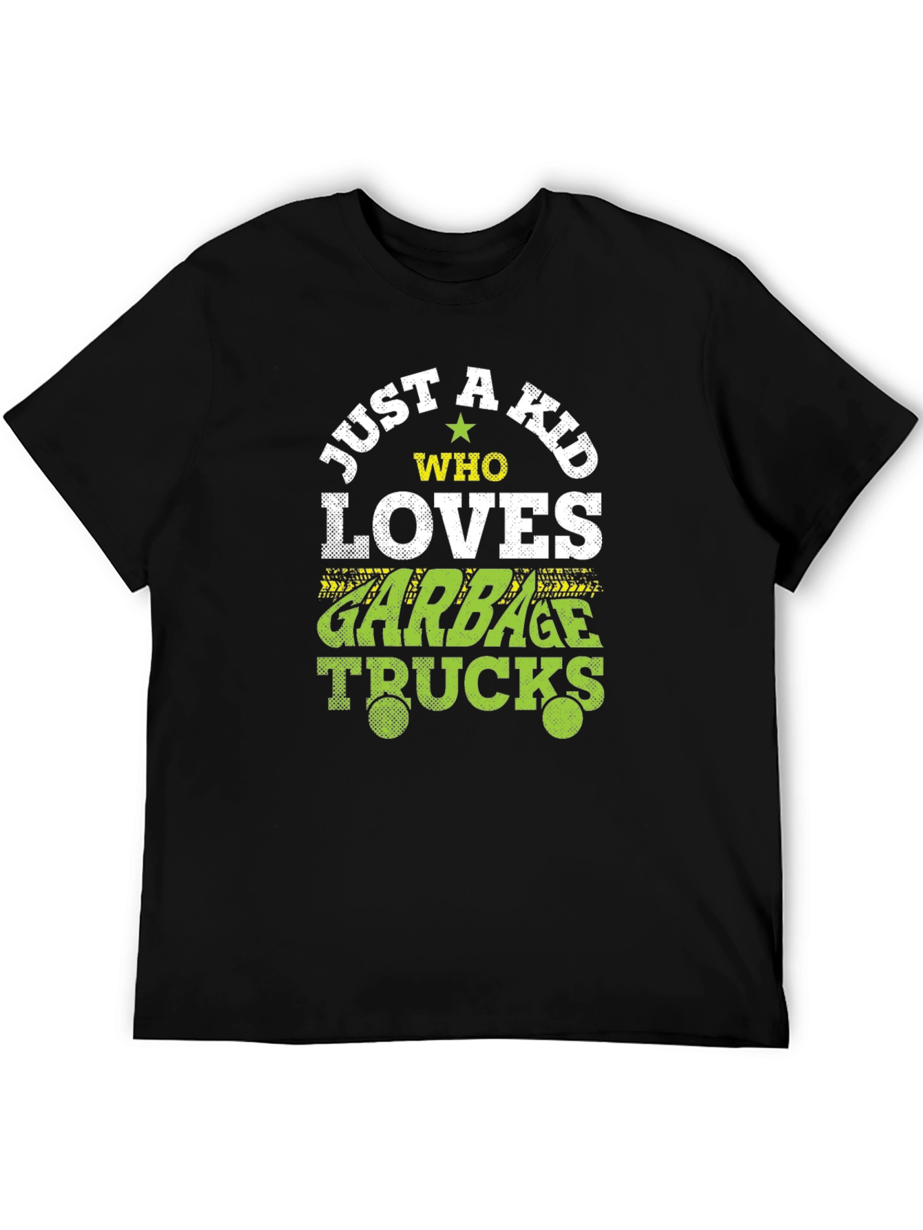 Just A Kid Who Loves Garbage Trucks Black T-Shirt