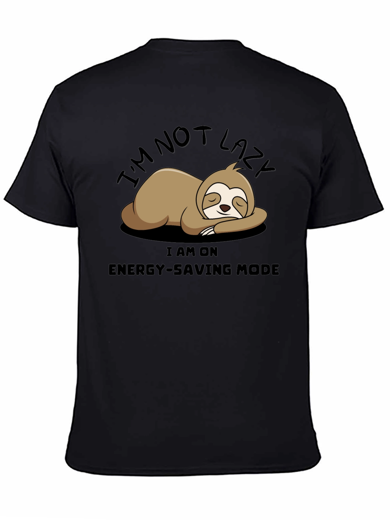 Im Not Lazy Sloth Black T-Shirt