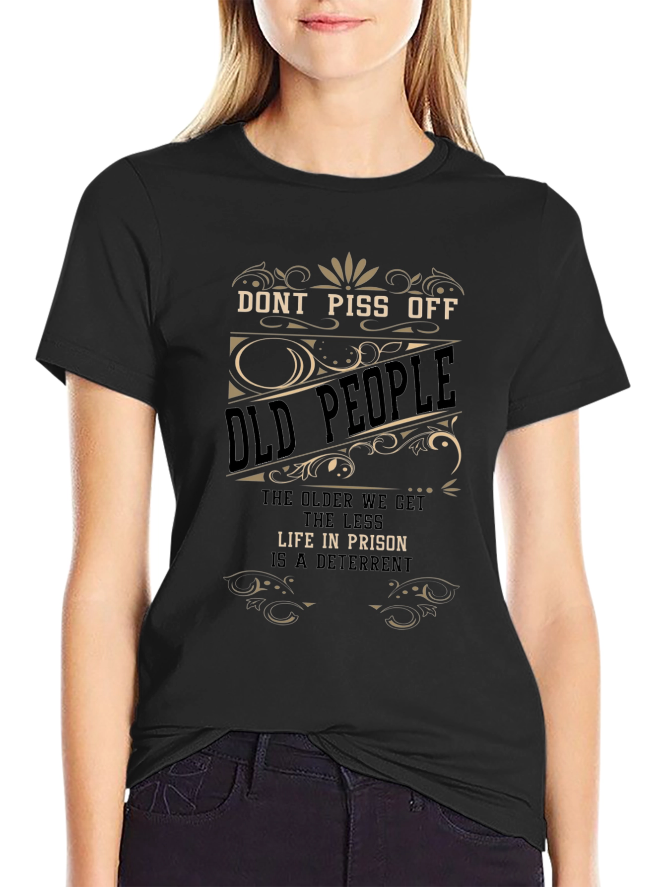 Funny Dont Piss Off Old People Graphic Tee