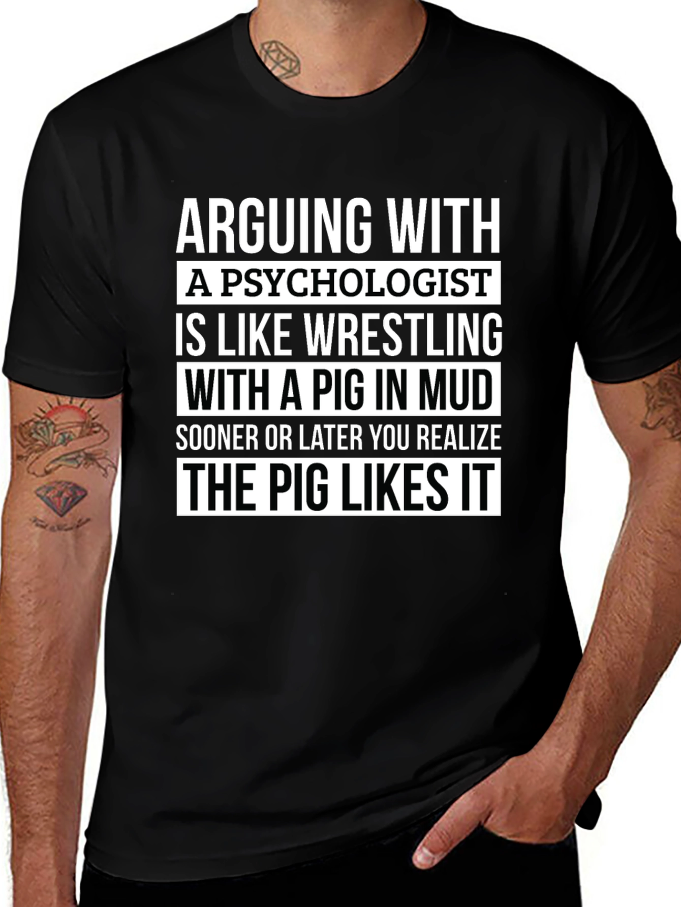 Psychologist Pig Wrestling T-Shirt