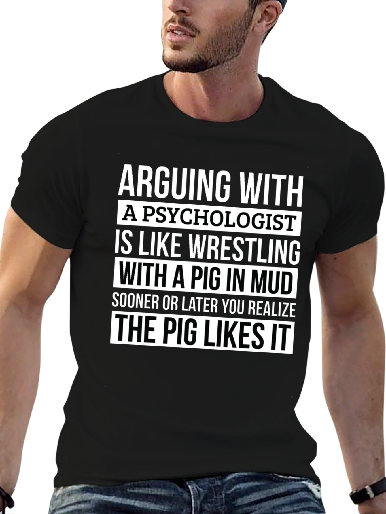 Psychologist Pig Wrestling T-Shirt