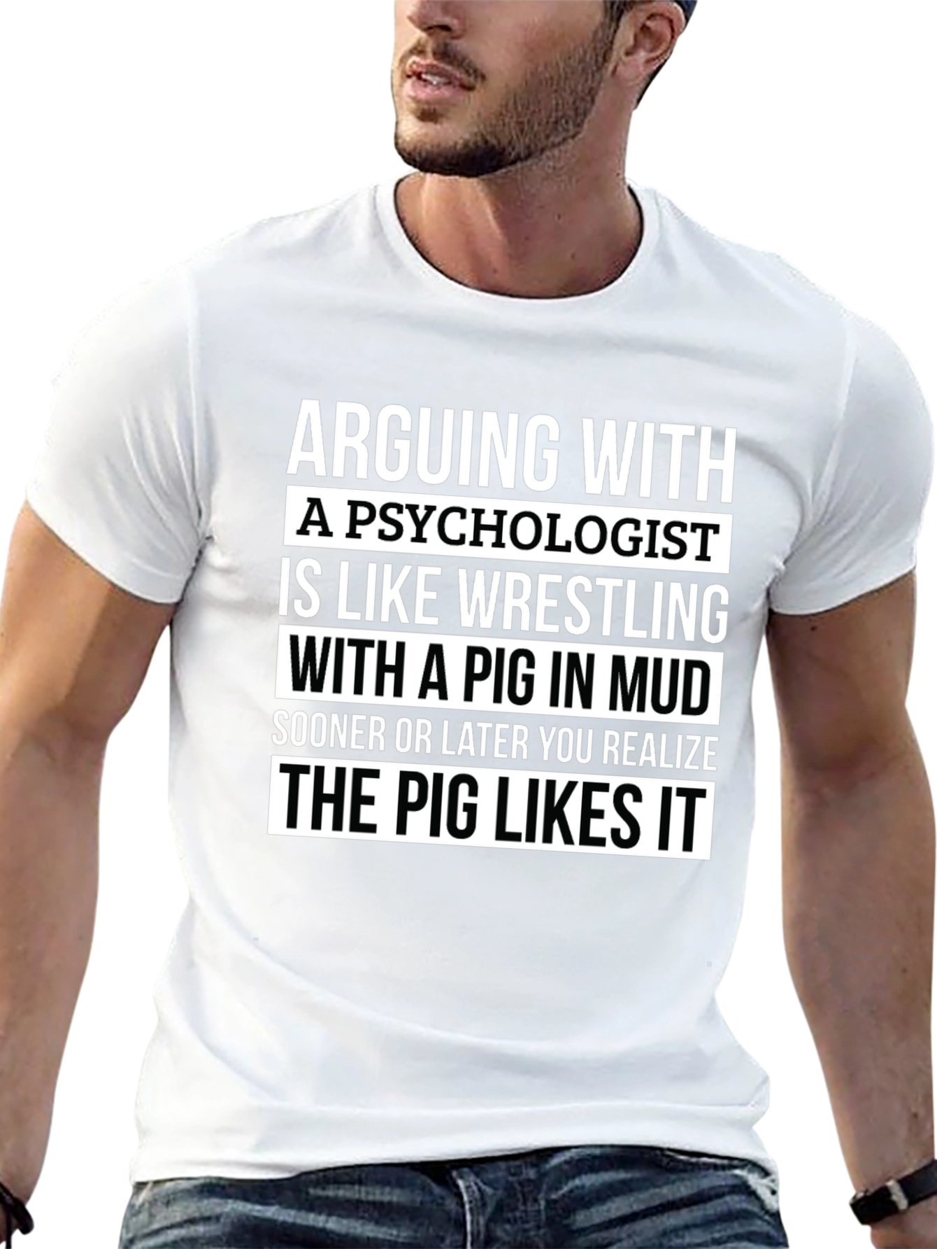 Psychologist Pig Wrestling T-Shirt