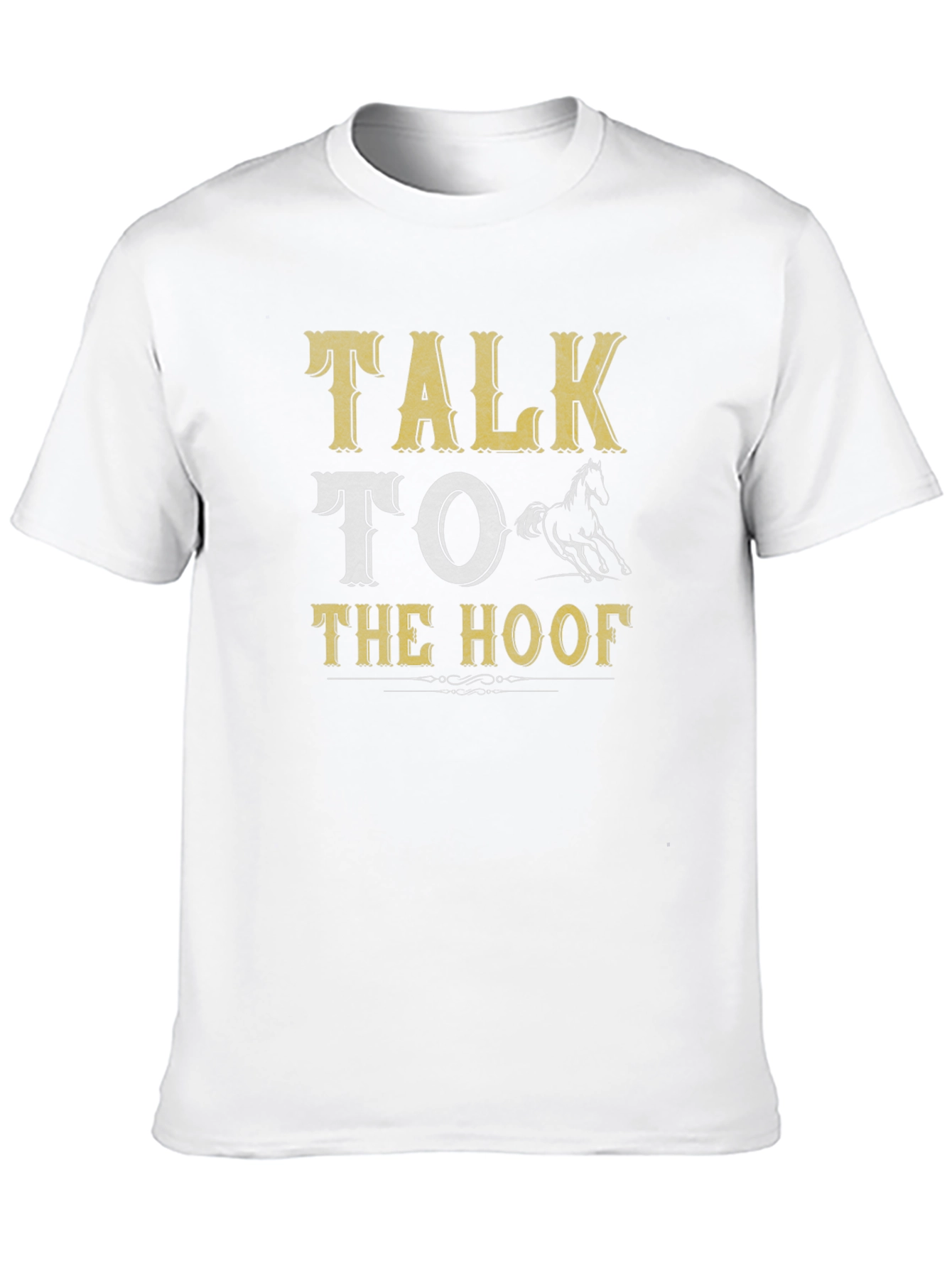 Talk to the Hoof Funny Horse T-Shirt