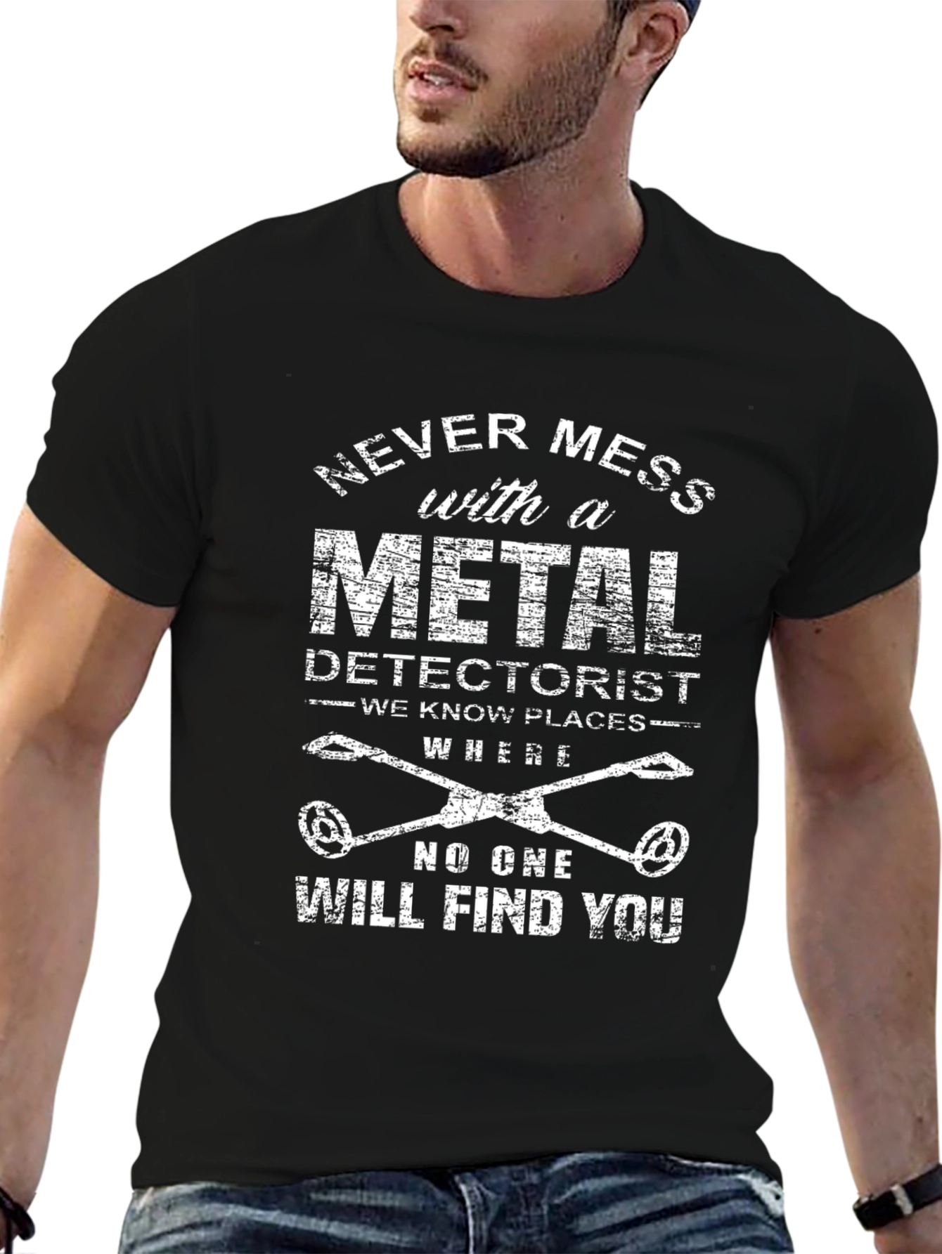 Metal Detectorist T-Shirt: Never Mess With