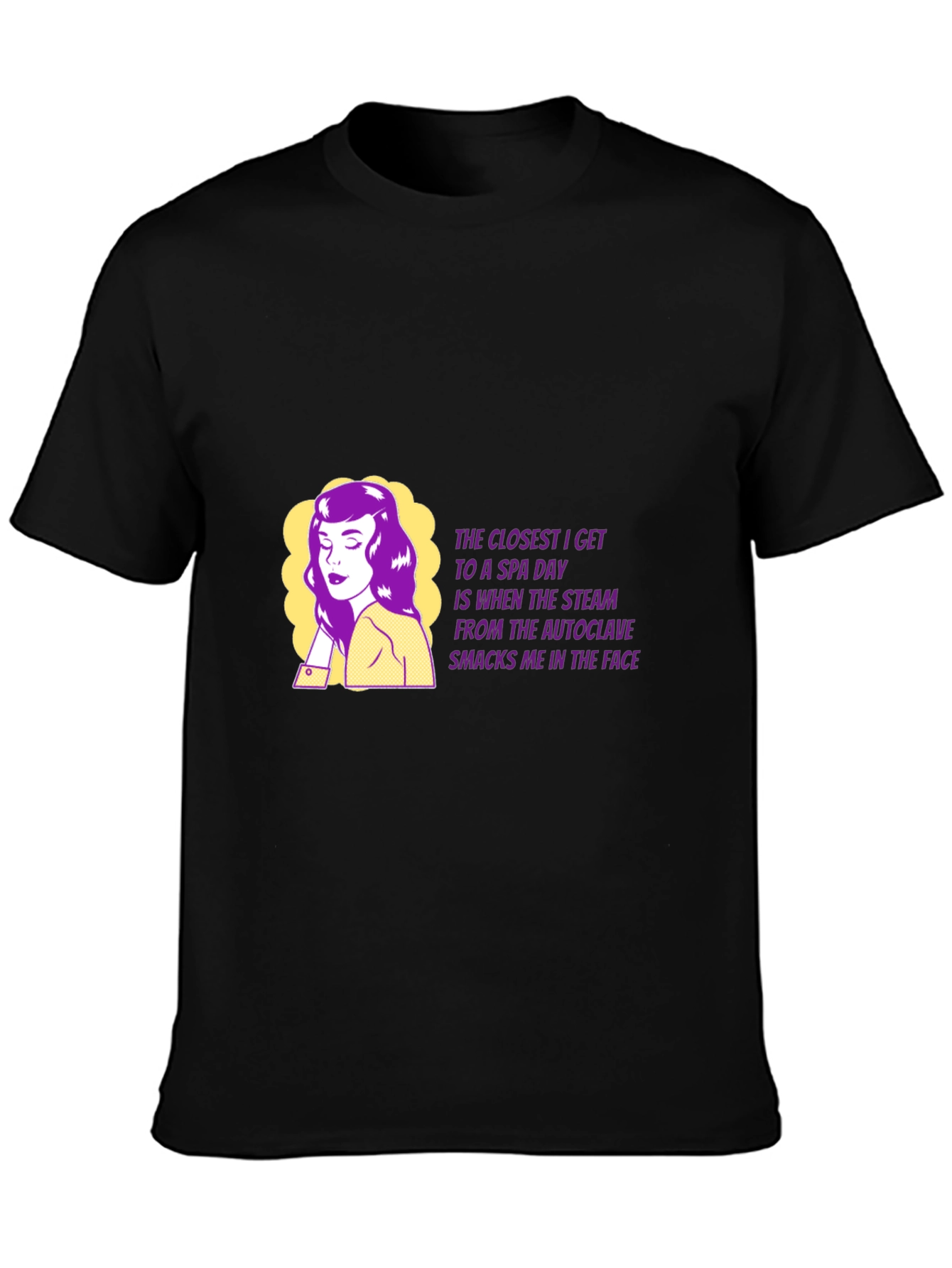 Funny Spa Day Autoclave Steam T-Shirt