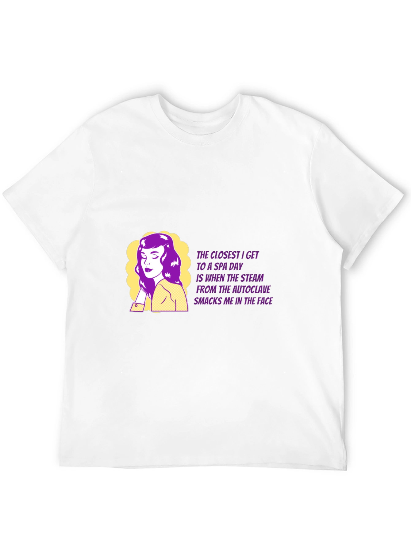 Funny Spa Day Autoclave Steam T-Shirt