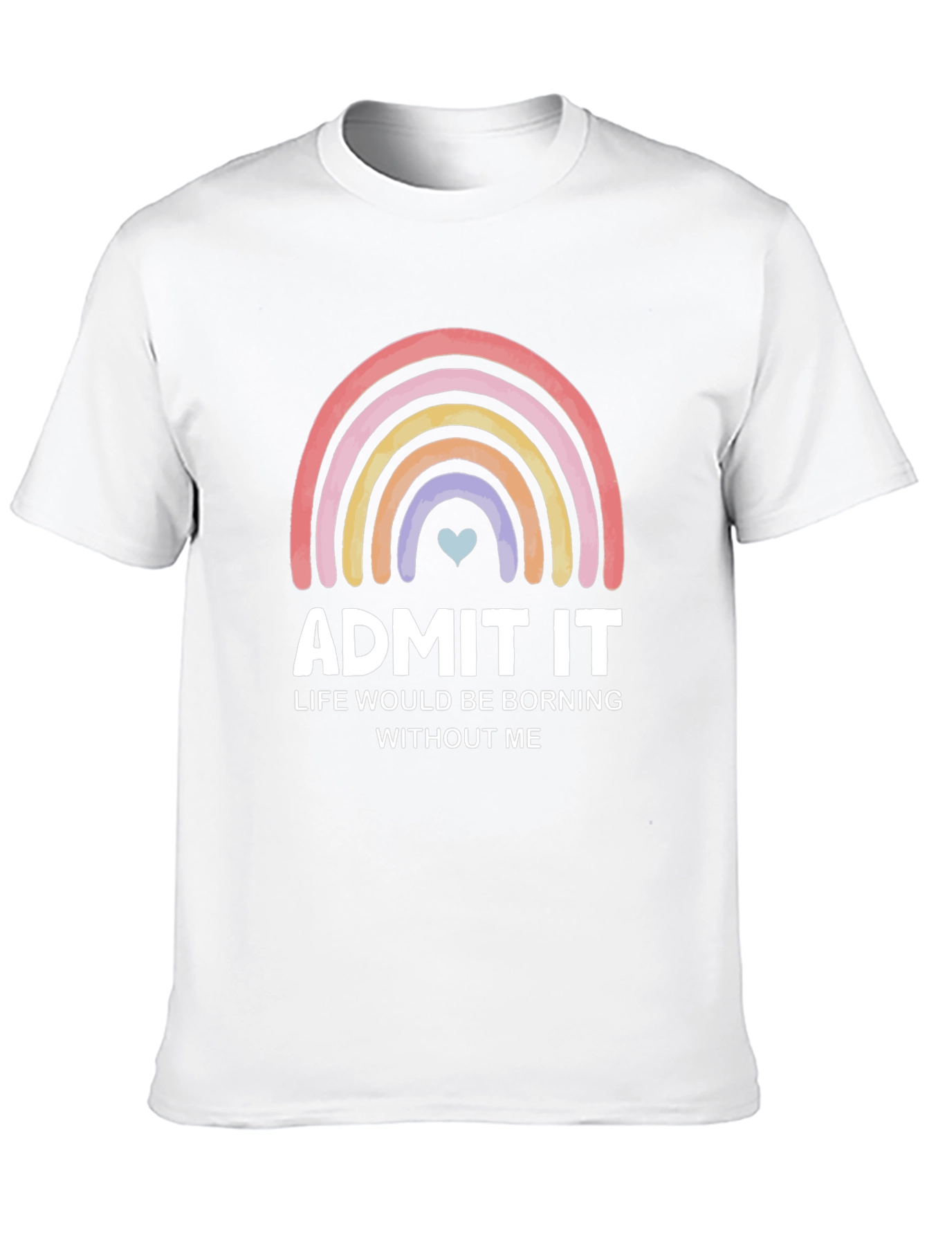 Admit It Rainbow Graphic Tee - Soft Cotton Blend