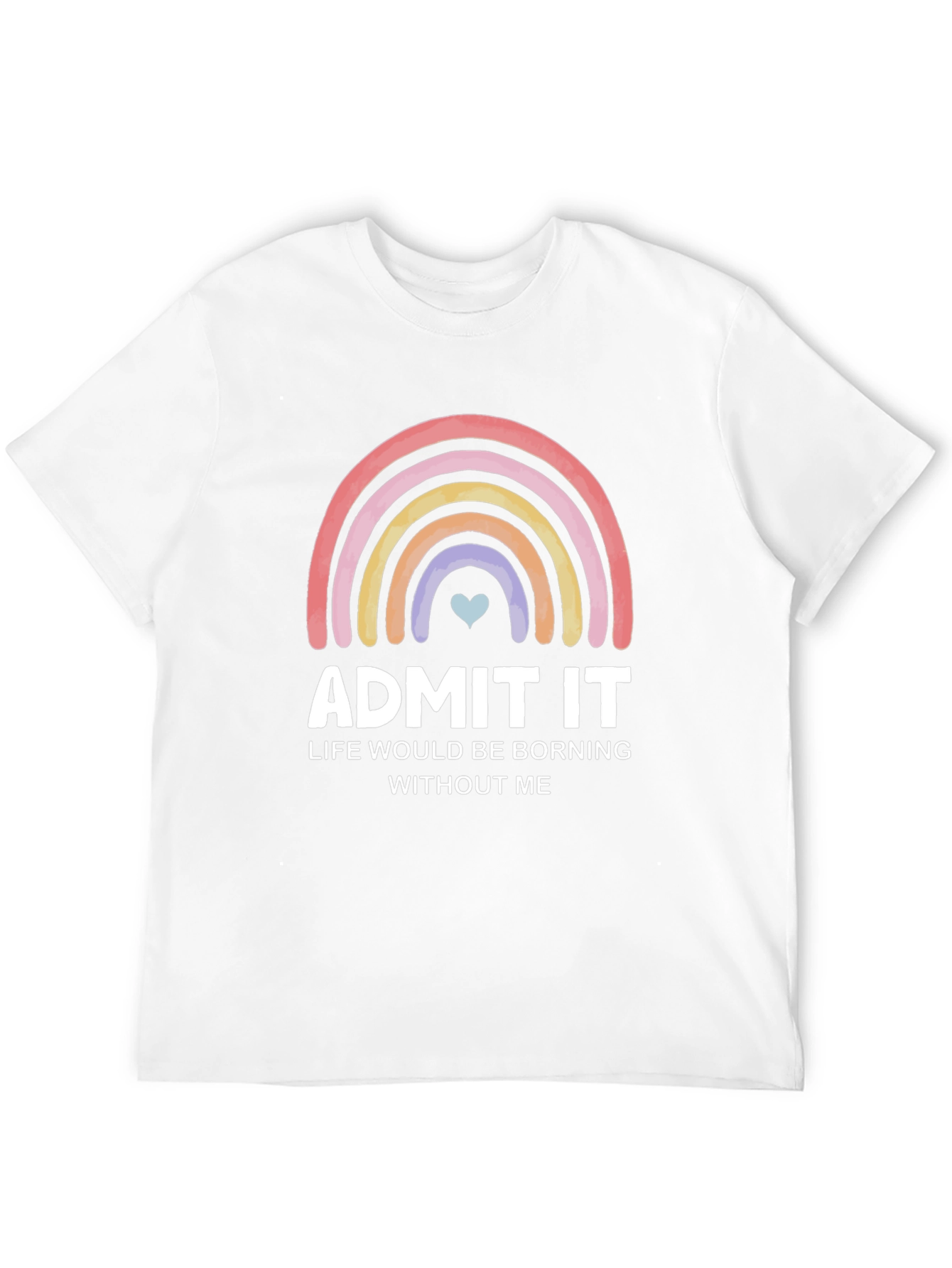 Admit It Rainbow Graphic Tee - Soft Cotton Blend
