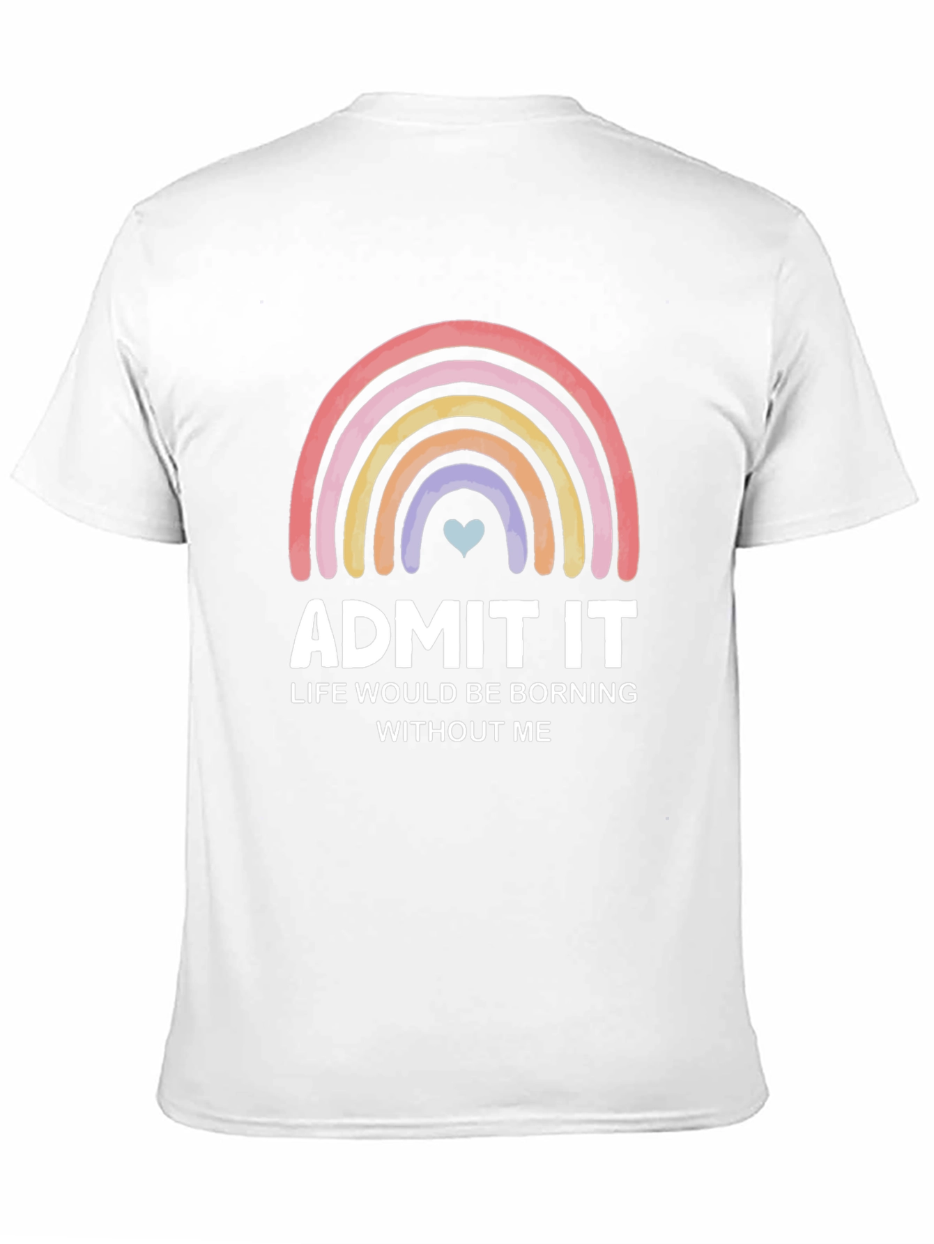 Admit It Rainbow Graphic Tee - Soft Cotton Blend
