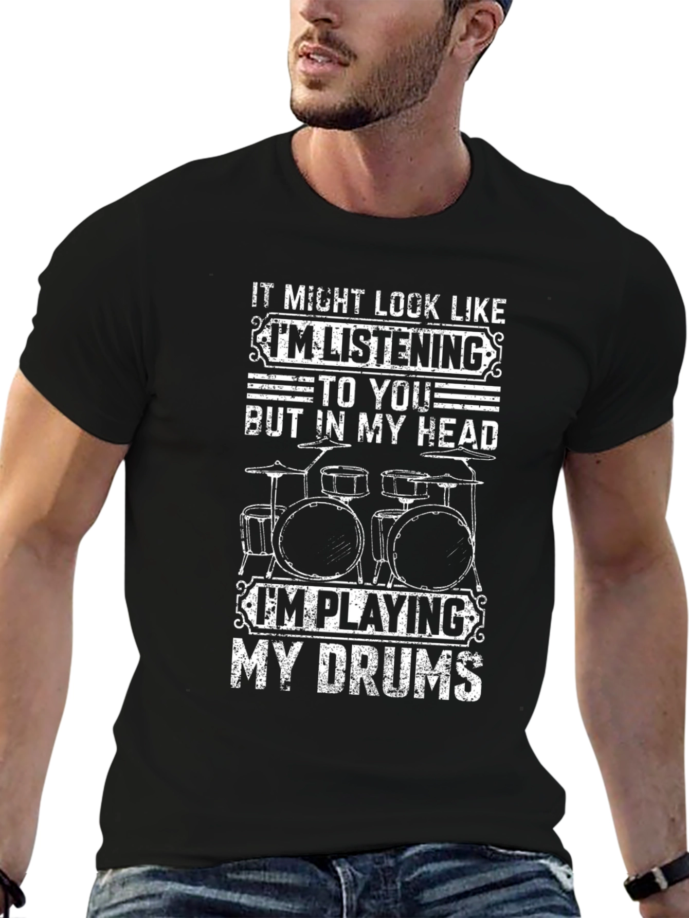 Drummer T-Shirt: Im Playing My Drums in My Head!