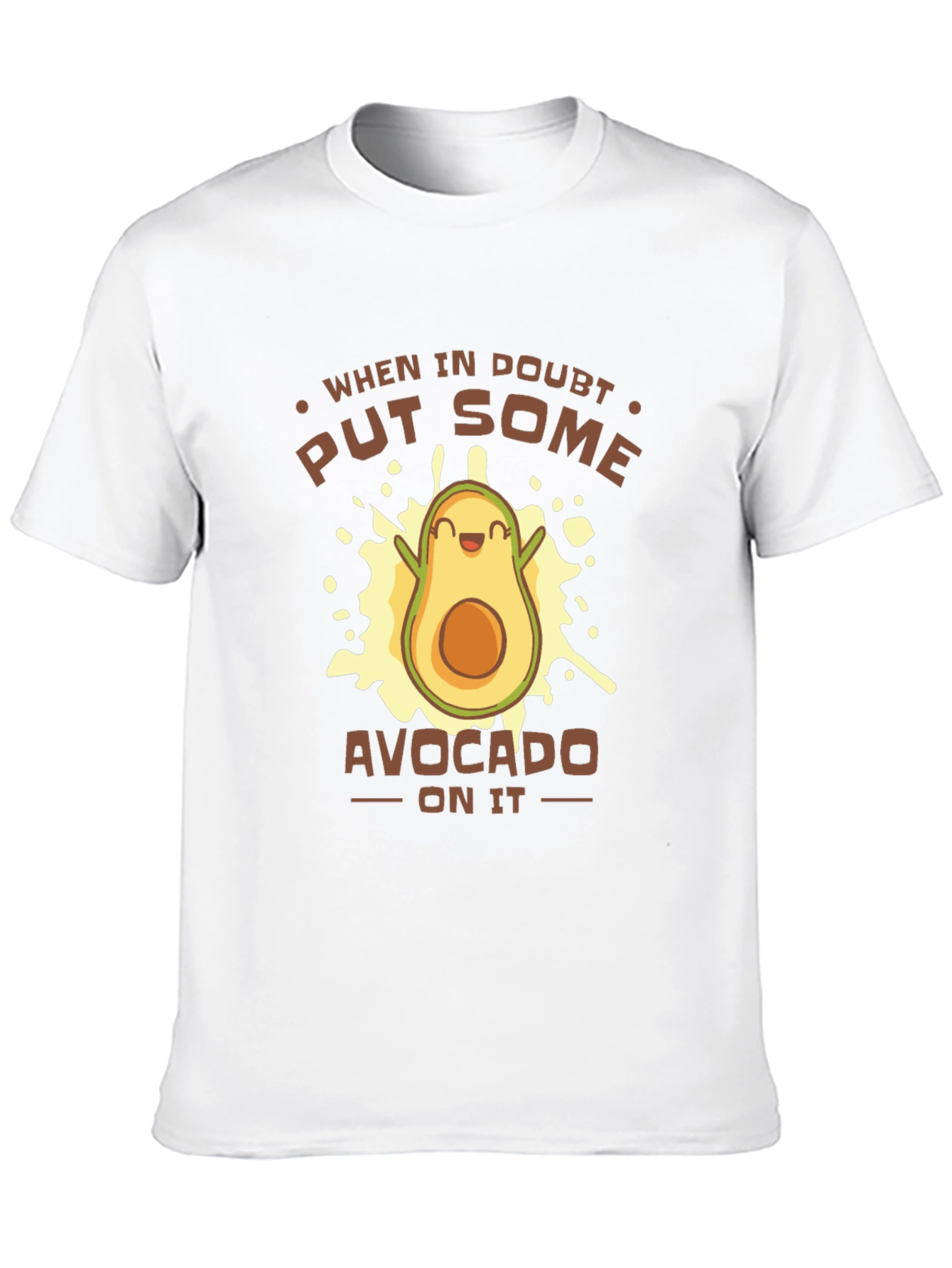 Funny Avocado Graphic T-Shirt - When In Doubt