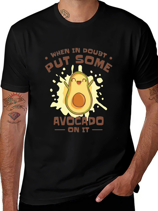 Funny Avocado Graphic T-Shirt - When In Doubt