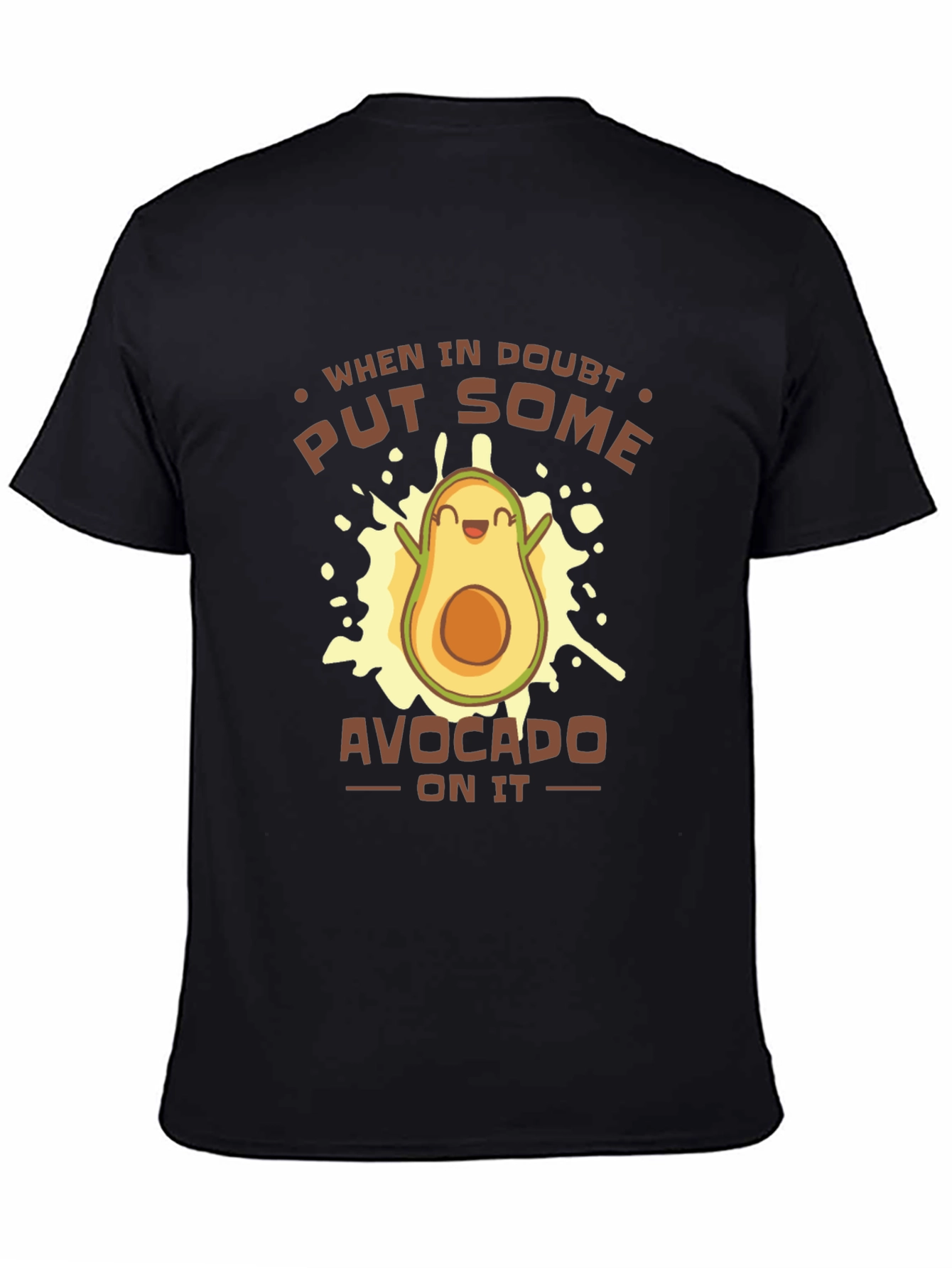 Funny Avocado Graphic T-Shirt - When In Doubt