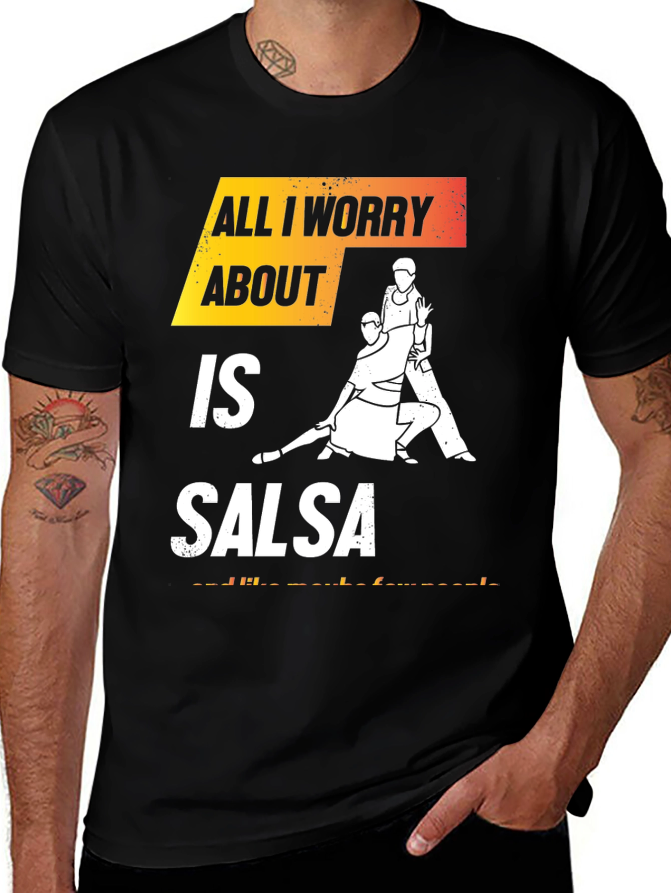 All I Worry About Is Salsa Black T-Shirt