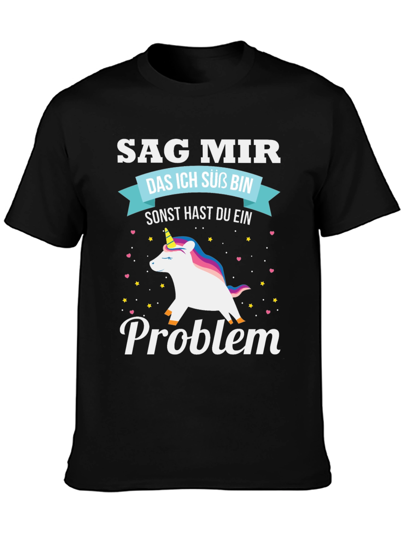 Funny Unicorn Problem T-Shirt