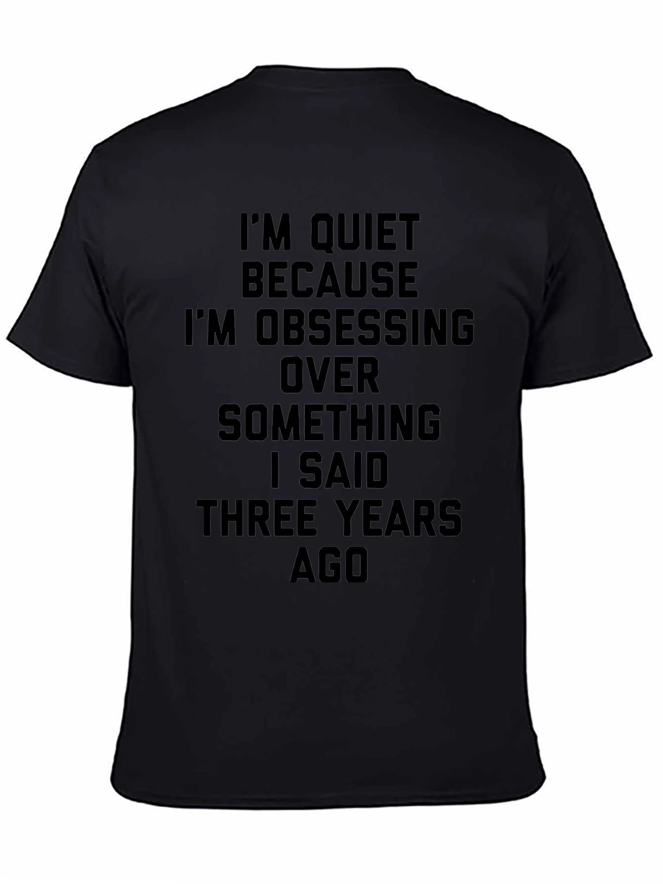 Quiet Obsessing T-Shirt - Funny Sarcastic Humor Tee
