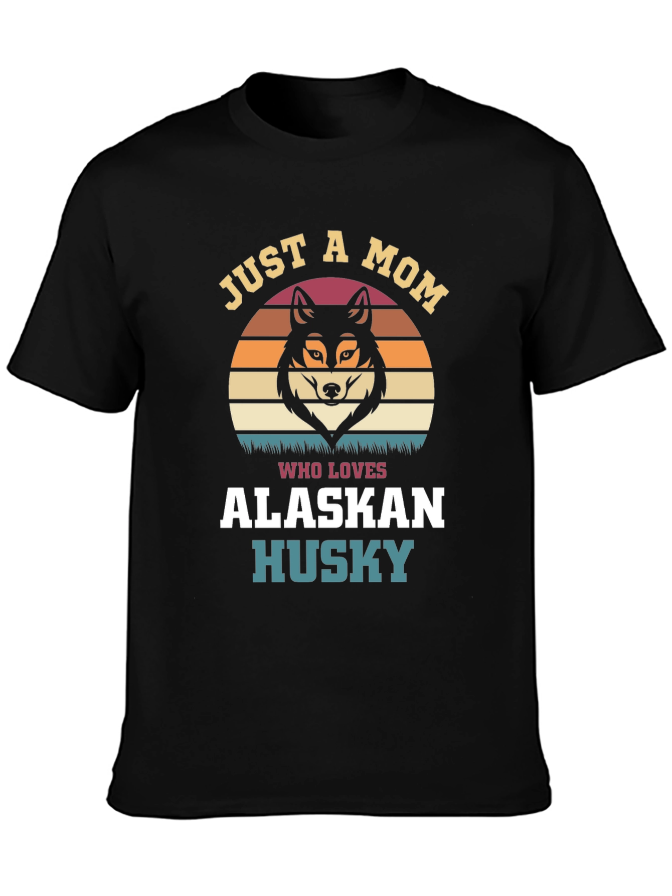 Just A Mom Who Loves Alaskan Husky T-Shirt