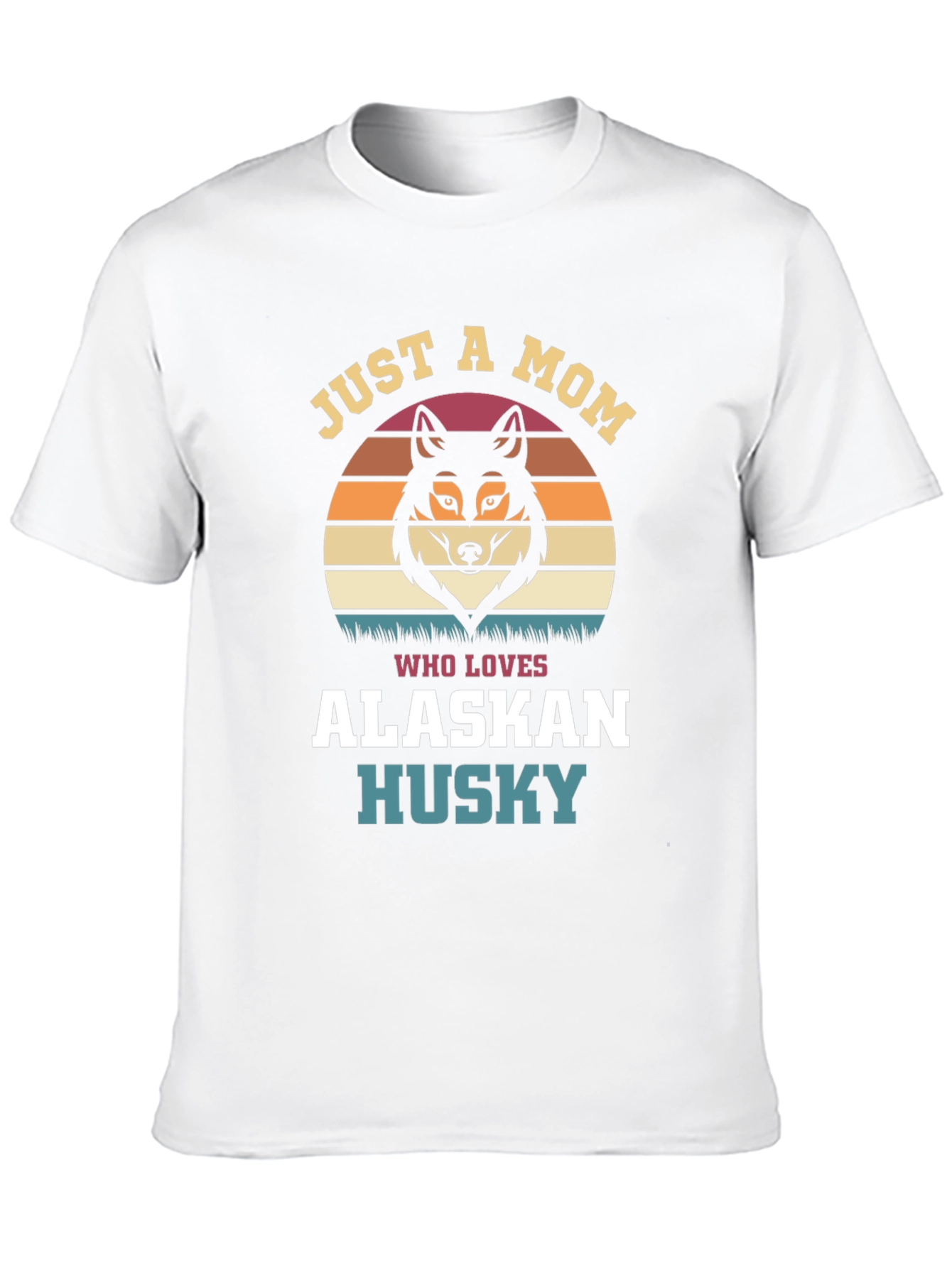 Just A Mom Who Loves Alaskan Husky T-Shirt