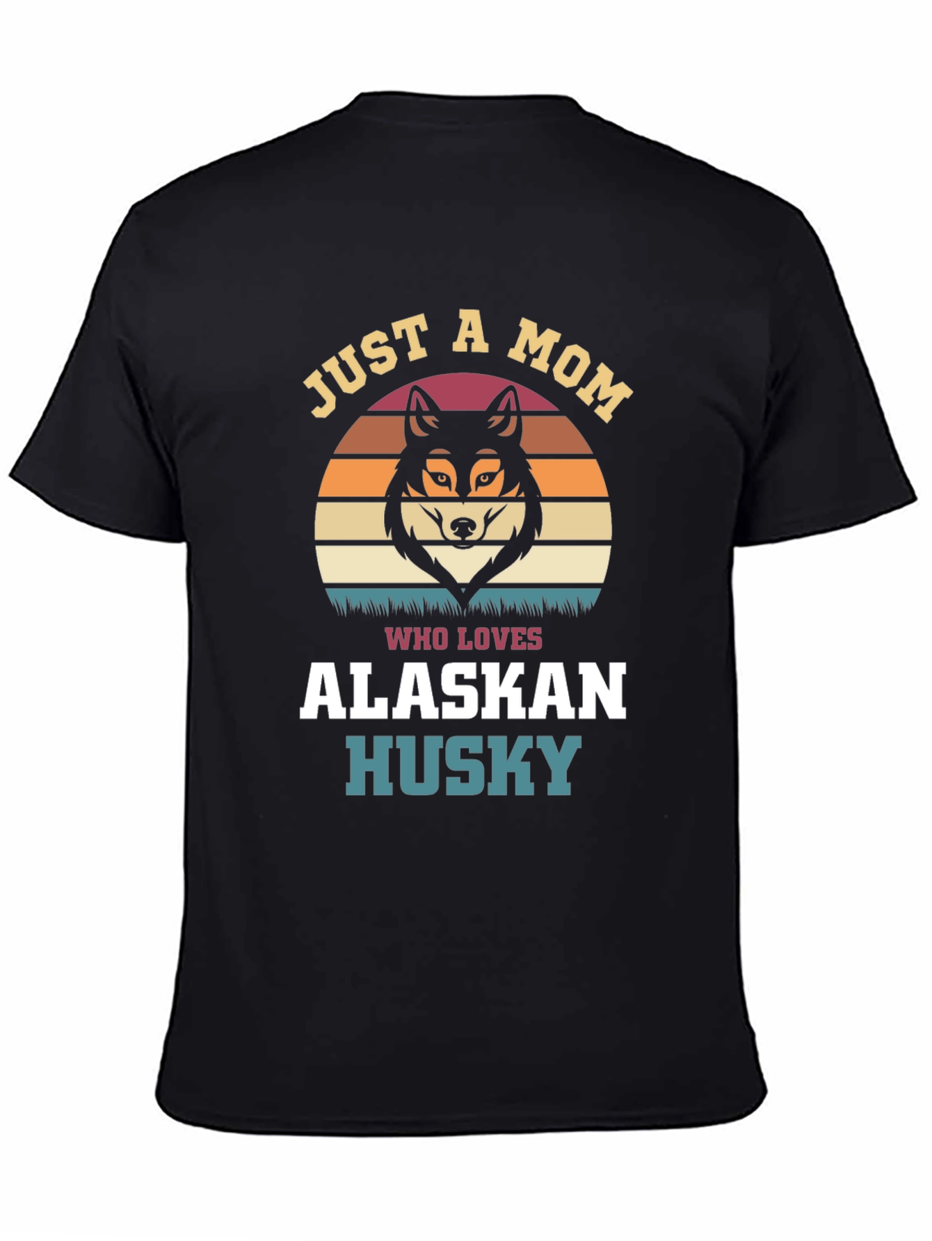 Just A Mom Who Loves Alaskan Husky T-Shirt