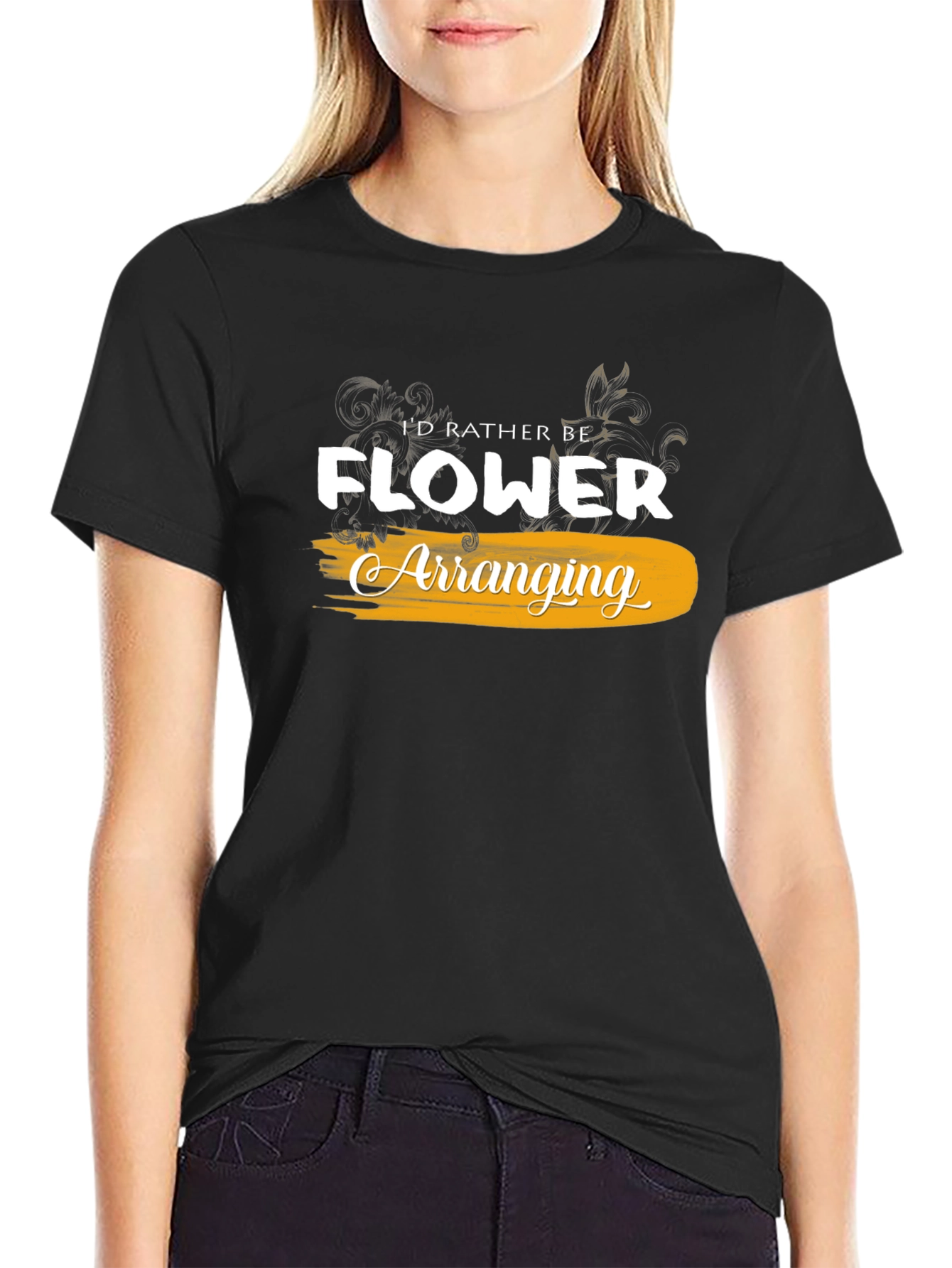 Id Rather Be Flower Arranging Black T-Shirt